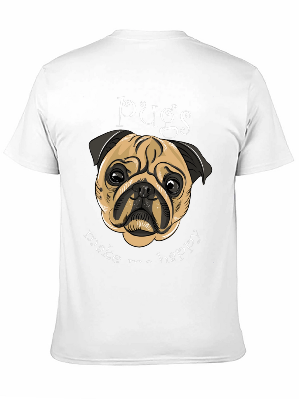 Pug Make Me Happy Graphic Tee