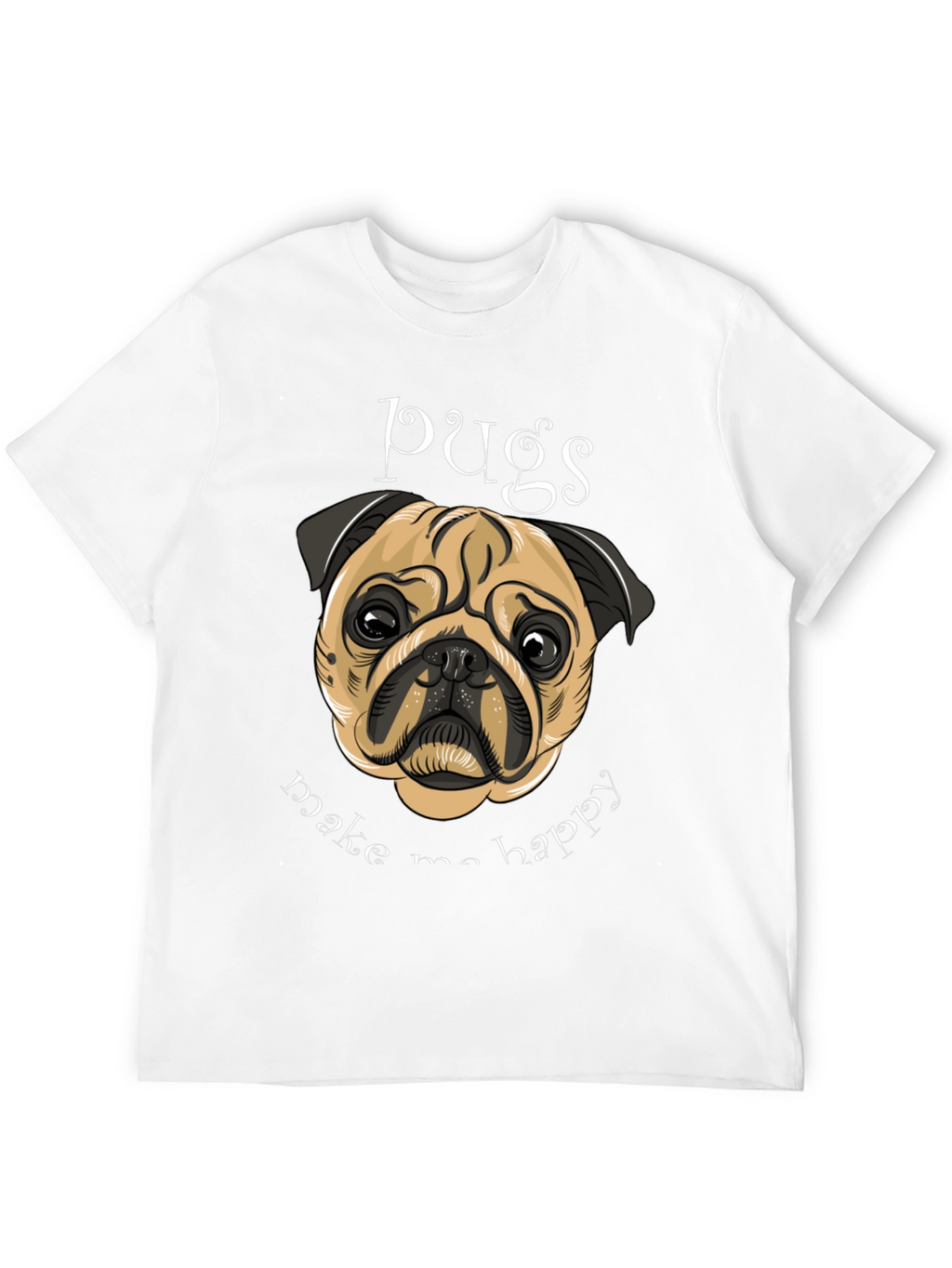 Pug Make Me Happy Graphic Tee