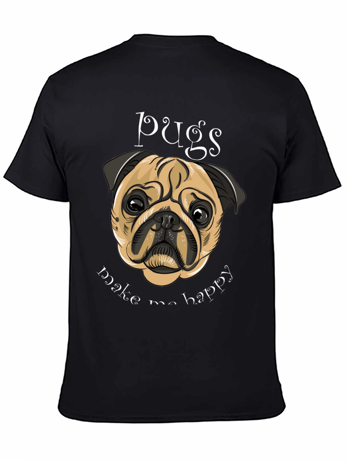 Pug Make Me Happy Graphic Tee
