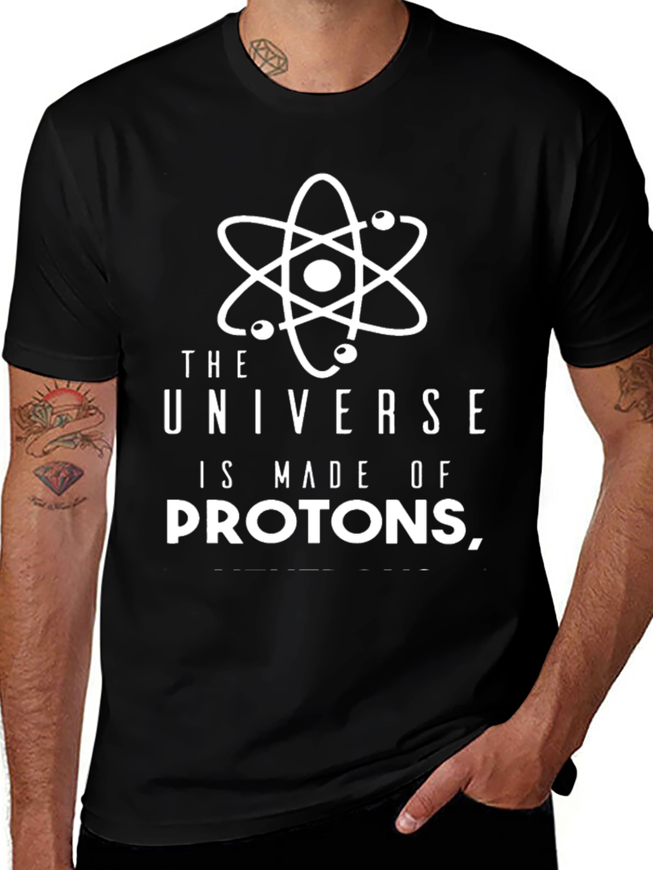 Universe is Made of Protons T-Shirt