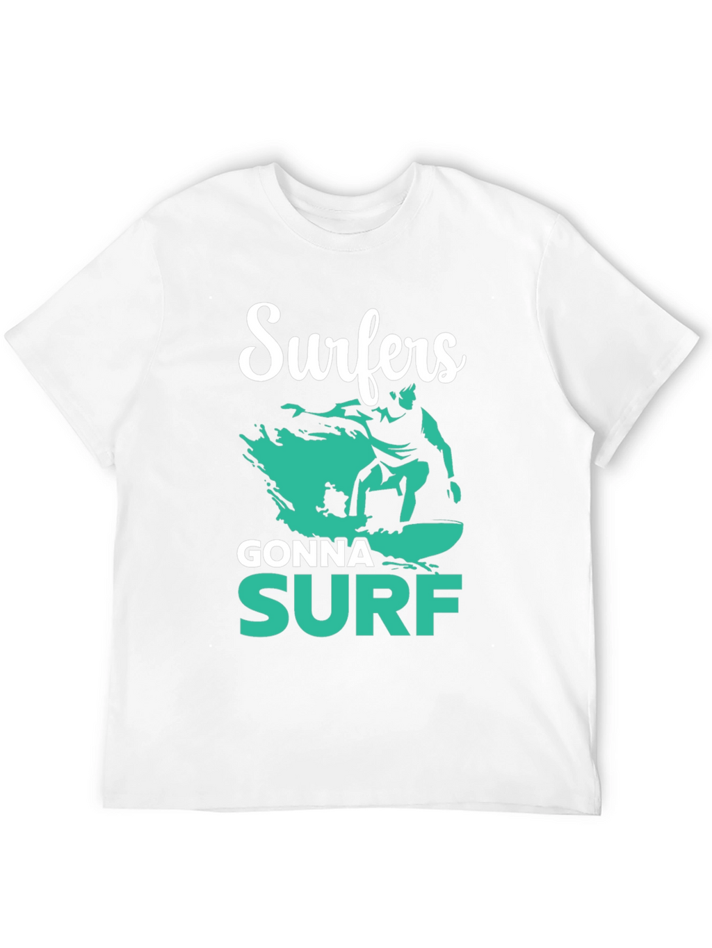 Surfers Gonna Surf Graphic Tee