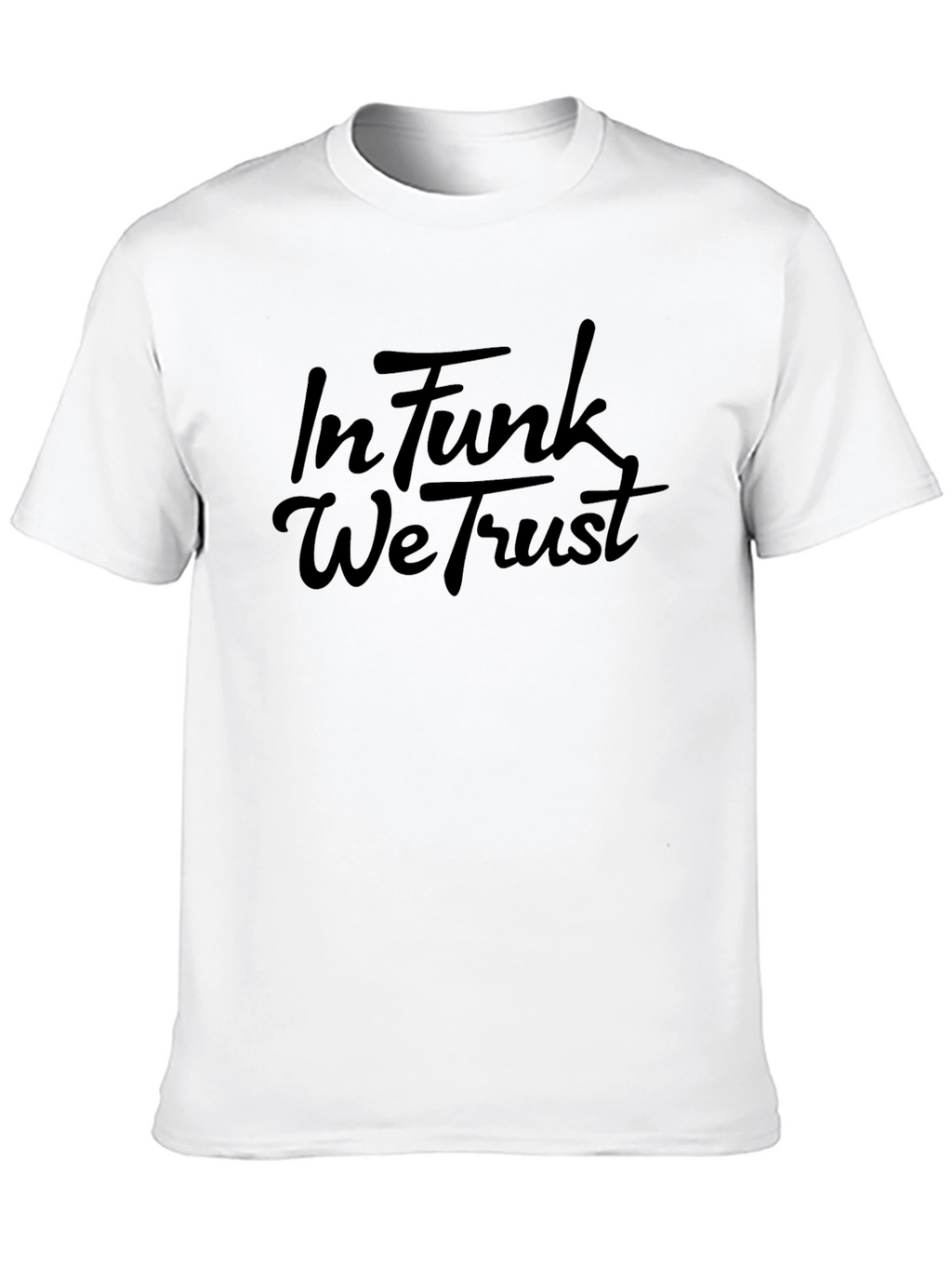 In Funk We Trust T-Shirt - Groovy Graphic Tee