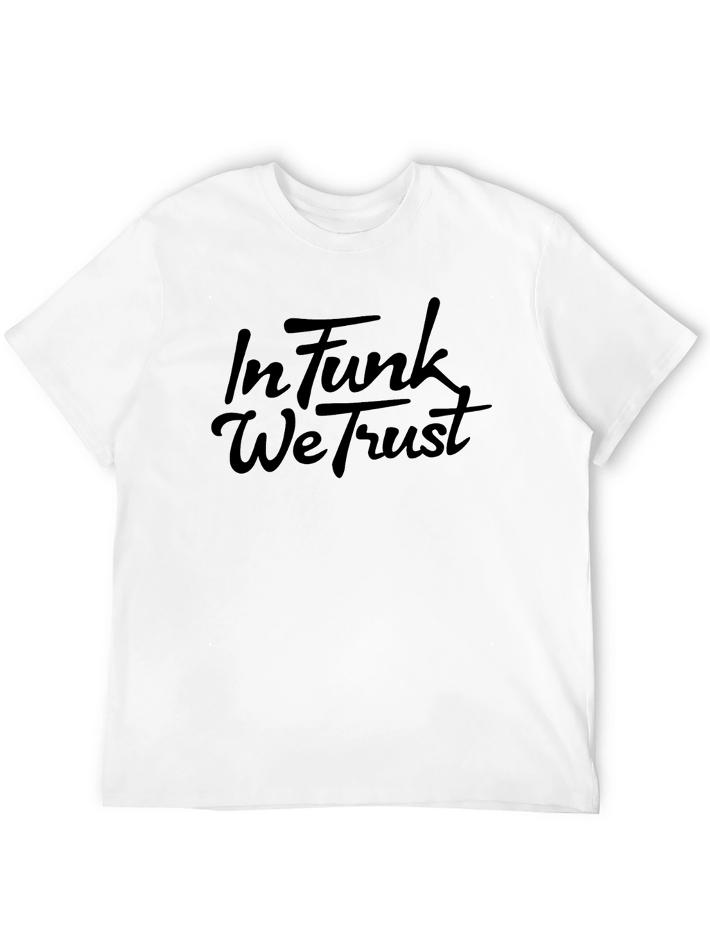 In Funk We Trust T-Shirt - Groovy Graphic Tee