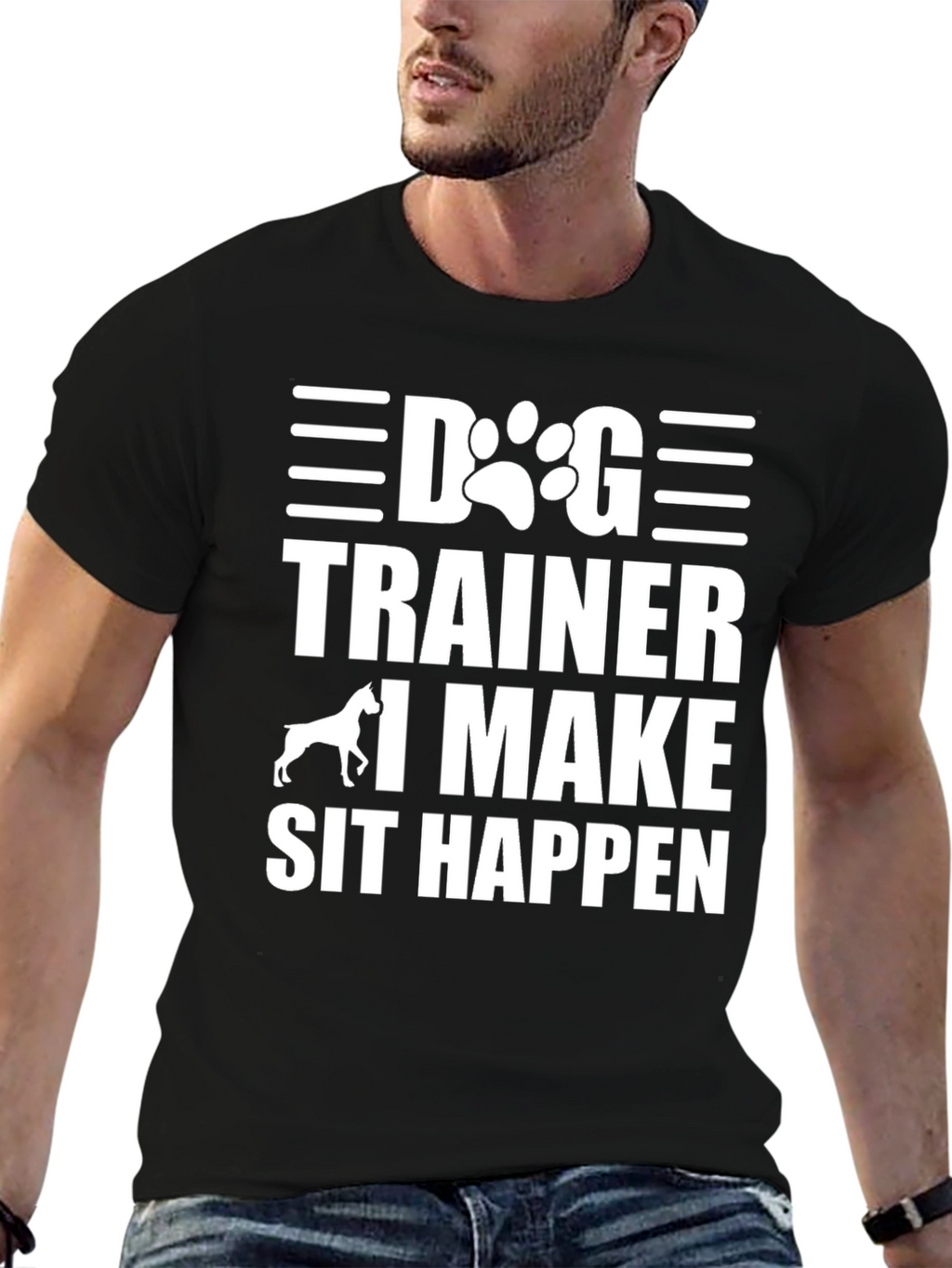 Dog Trainer T-Shirt - I Make Sit Happen