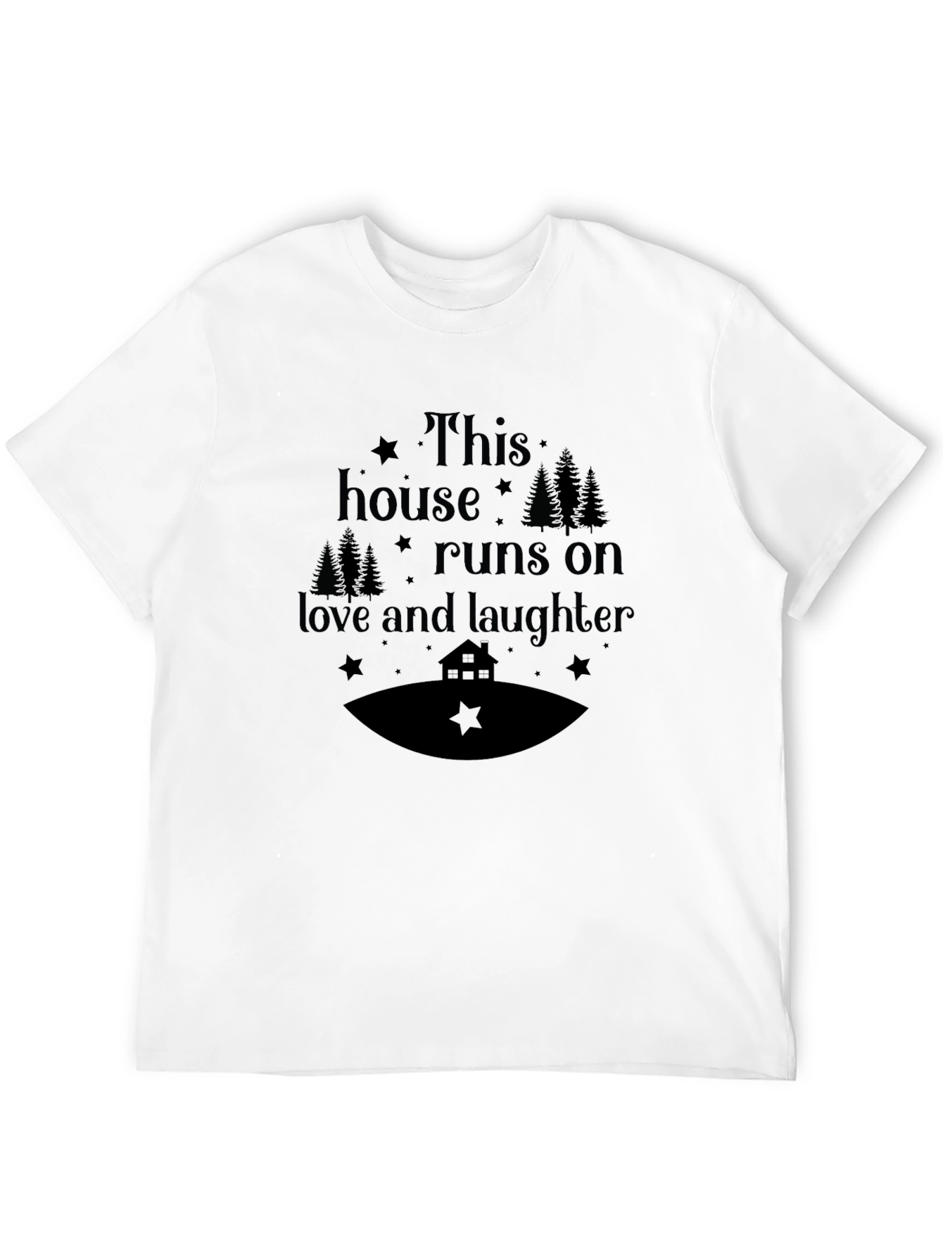 This House Runs on Love and Laughter Graphic Tee