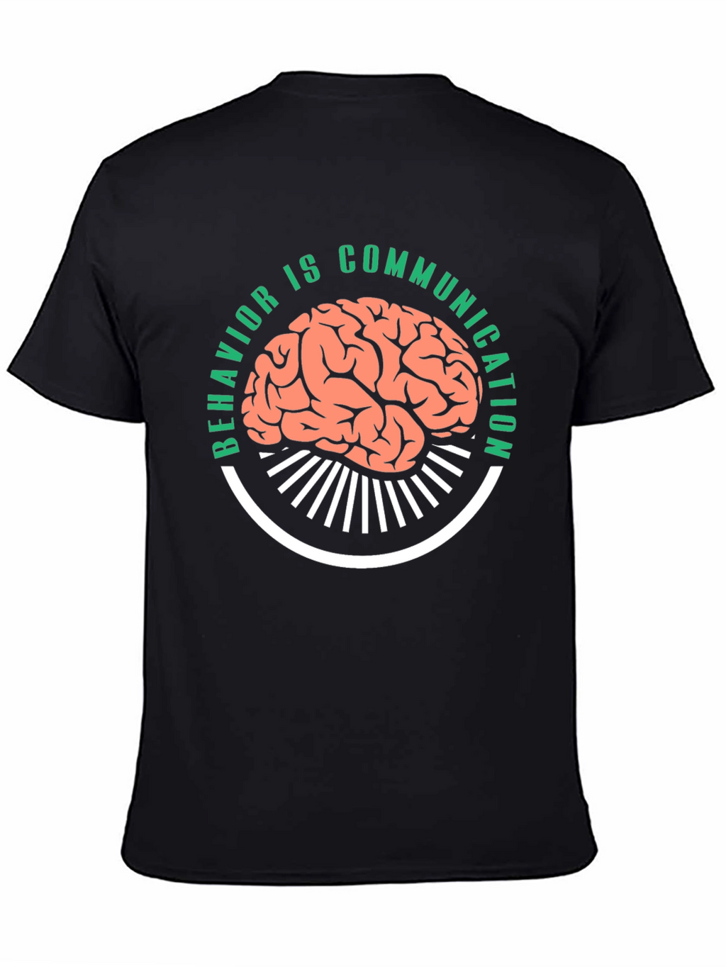 Behavior is Communication Graphic Tee
