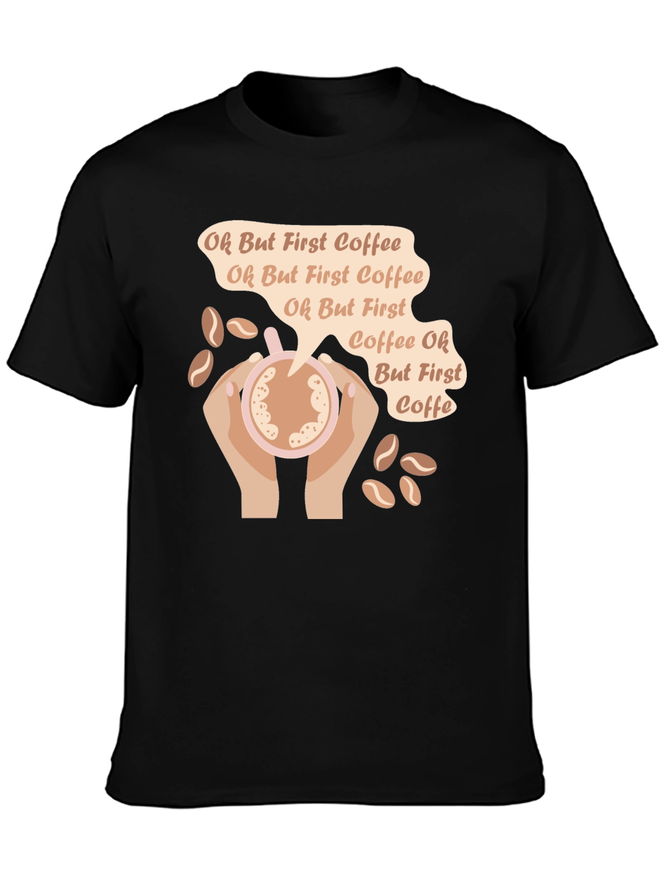 Oh But First Coffee Graphic T-Shirt