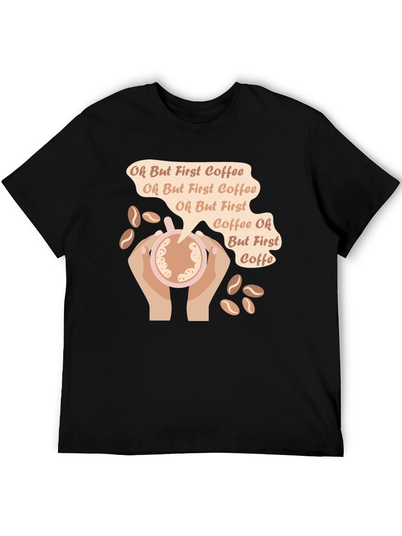 Oh But First Coffee Graphic T-Shirt