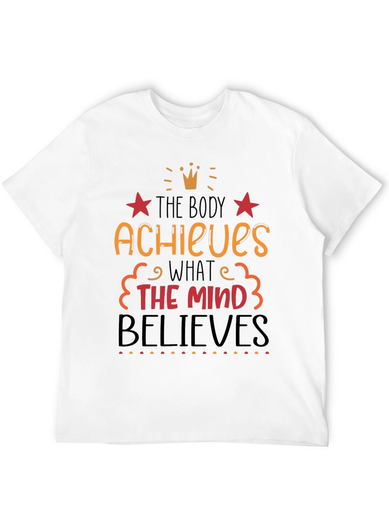 Motivational T-Shirt: Achieve & Believe