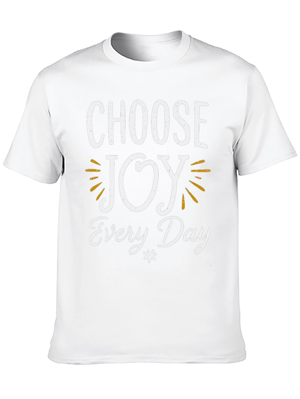 Choose Joy T-Shirt - Inspirational Daily Wear