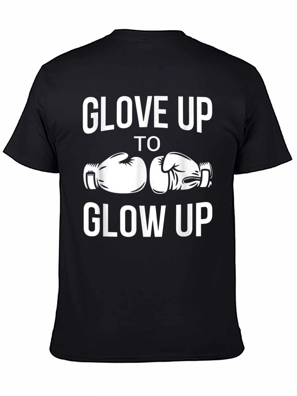 Glove Up to Glow Up Boxing T-Shirt