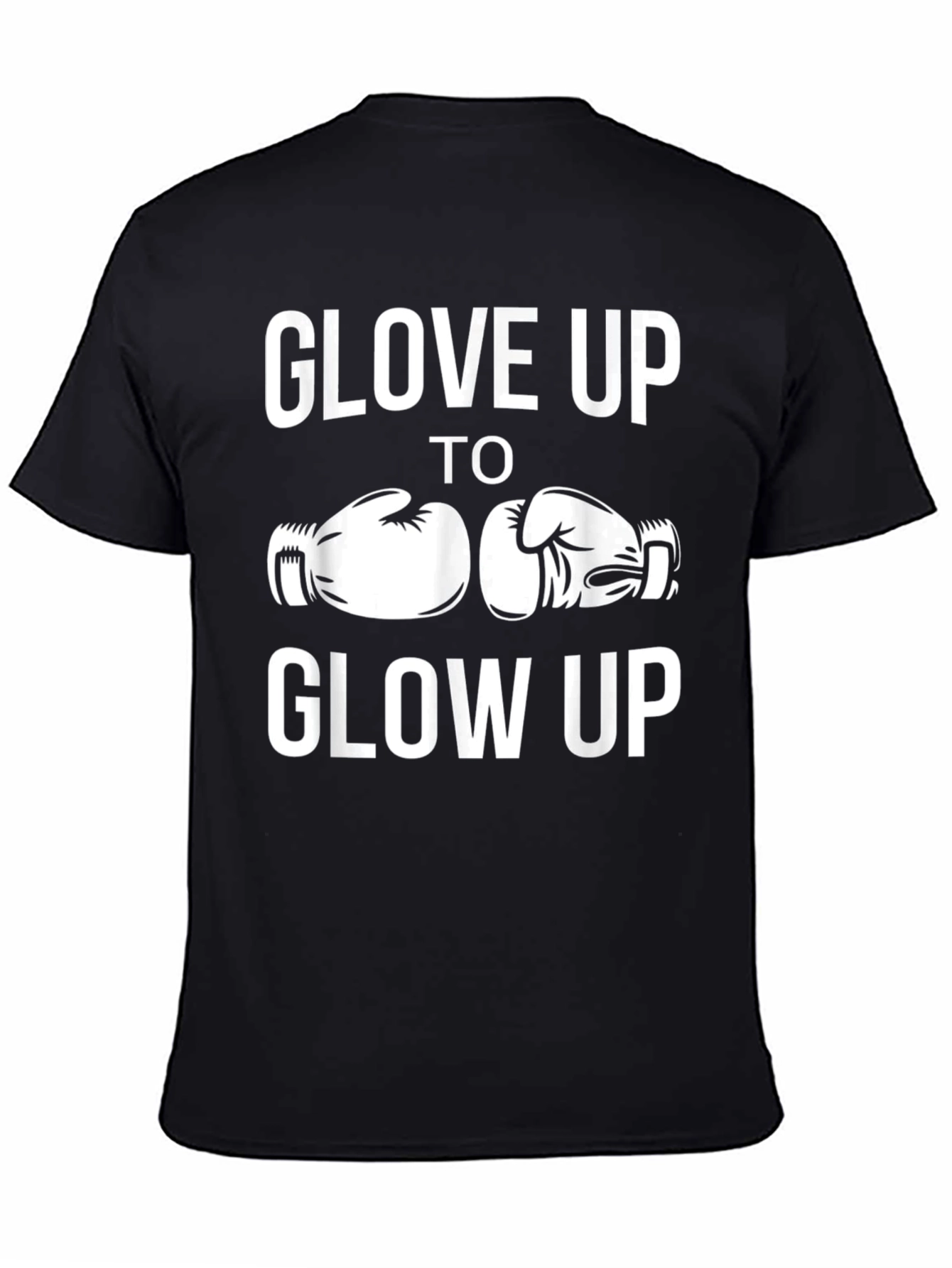 Glove Up to Glow Up Boxing T-Shirt