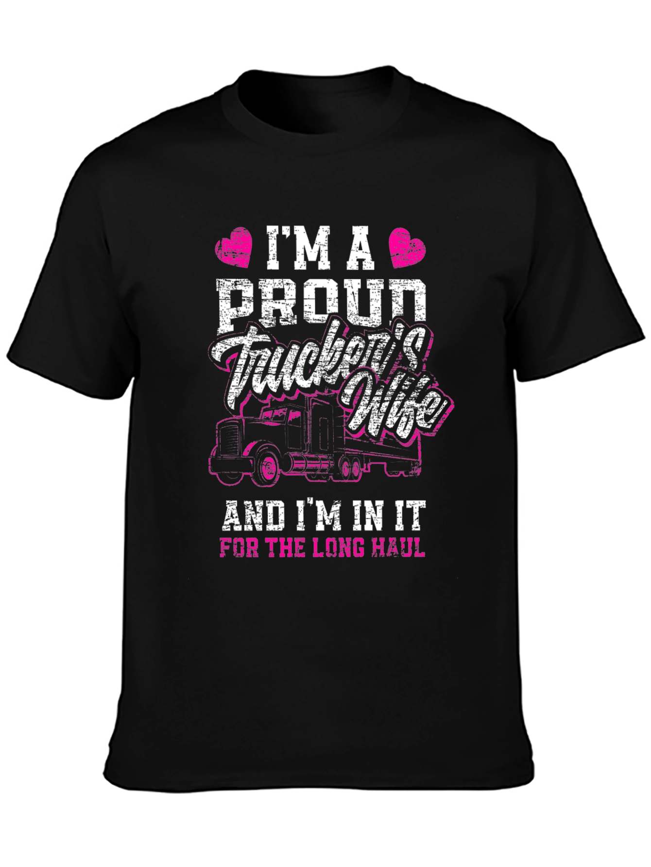 Proud Truckers Wife T-Shirt - Long Haul Design