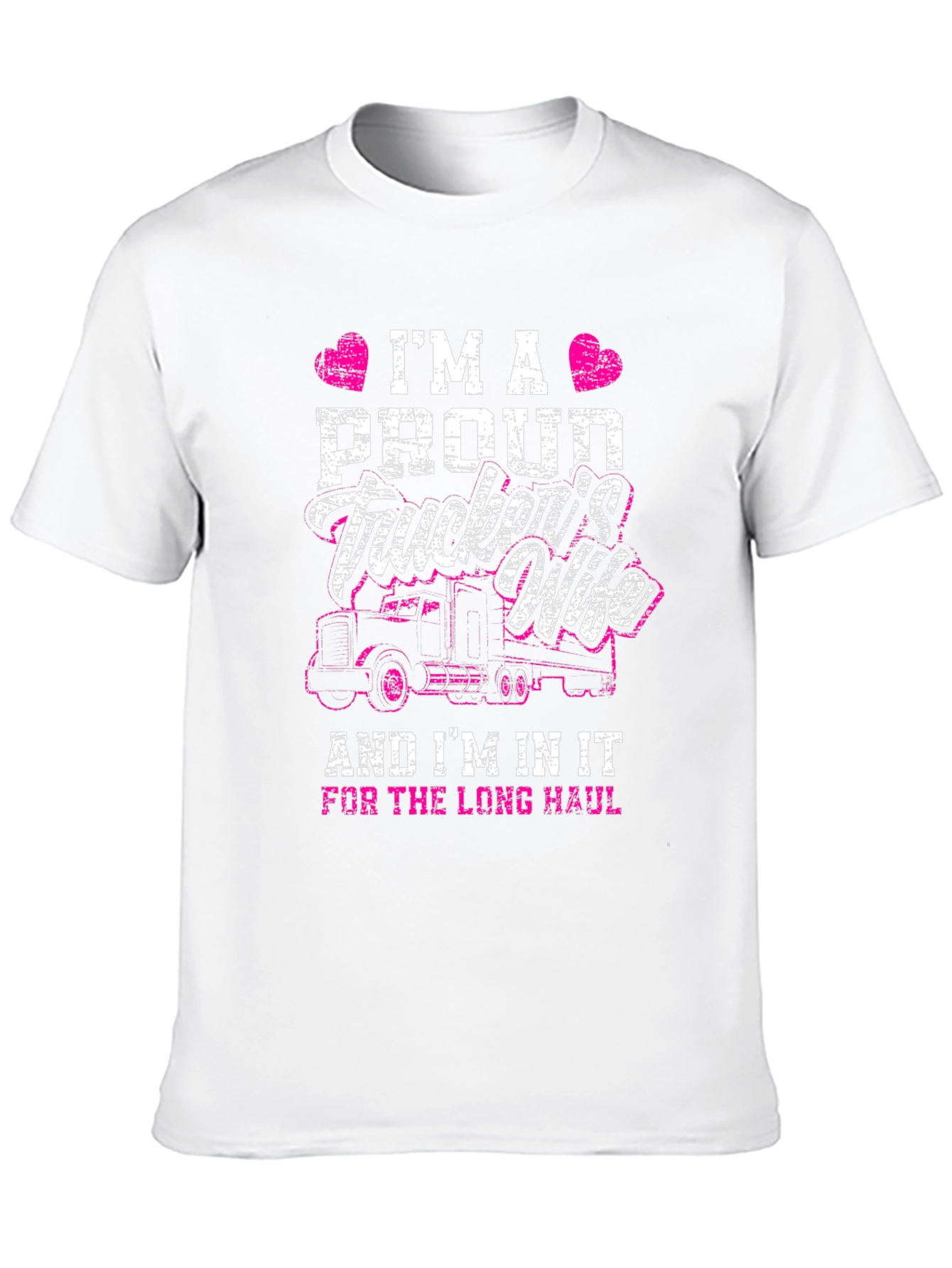 Proud Truckers Wife T-Shirt - Long Haul Design