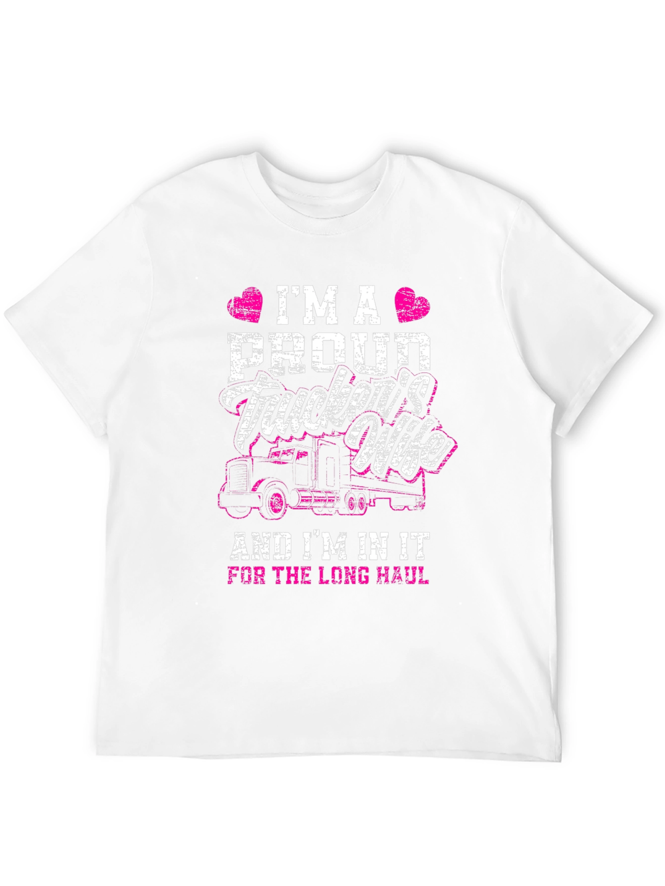 Proud Truckers Wife T-Shirt - Long Haul Design