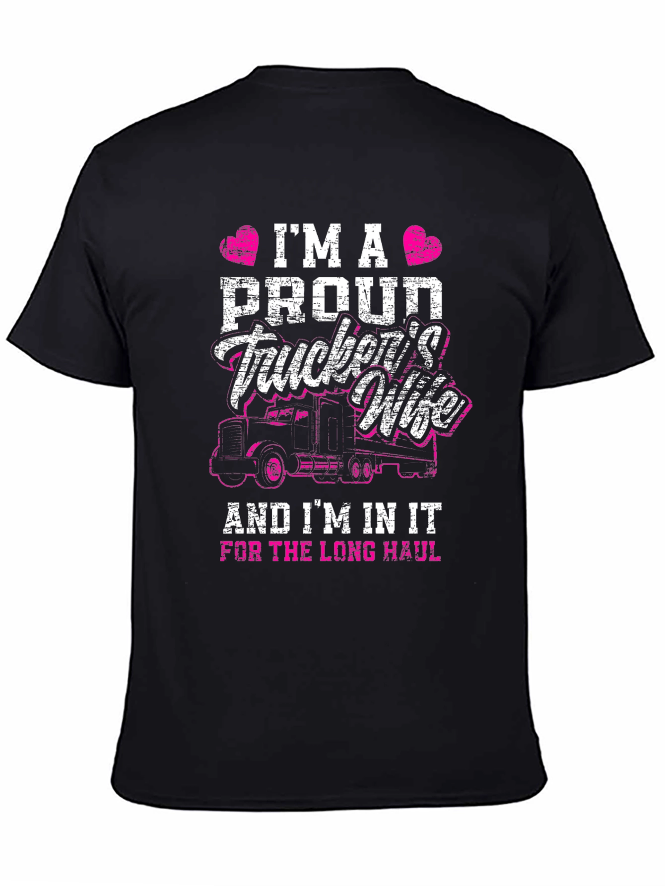 Proud Truckers Wife T-Shirt - Long Haul Design