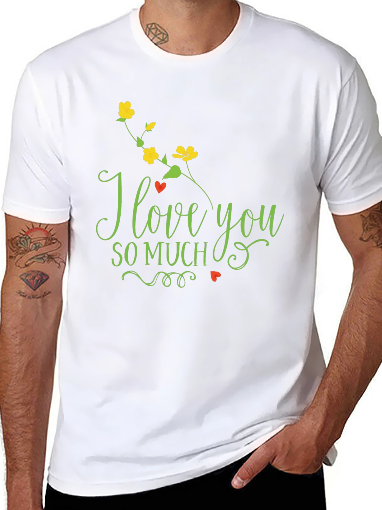 I Love You So Much T-Shirt