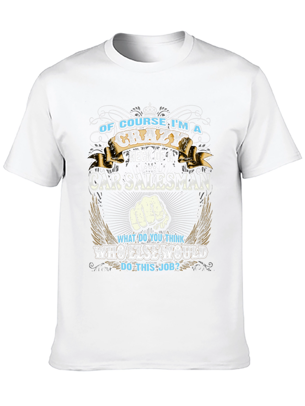Crazy Car Salesman Graphic T-Shirt