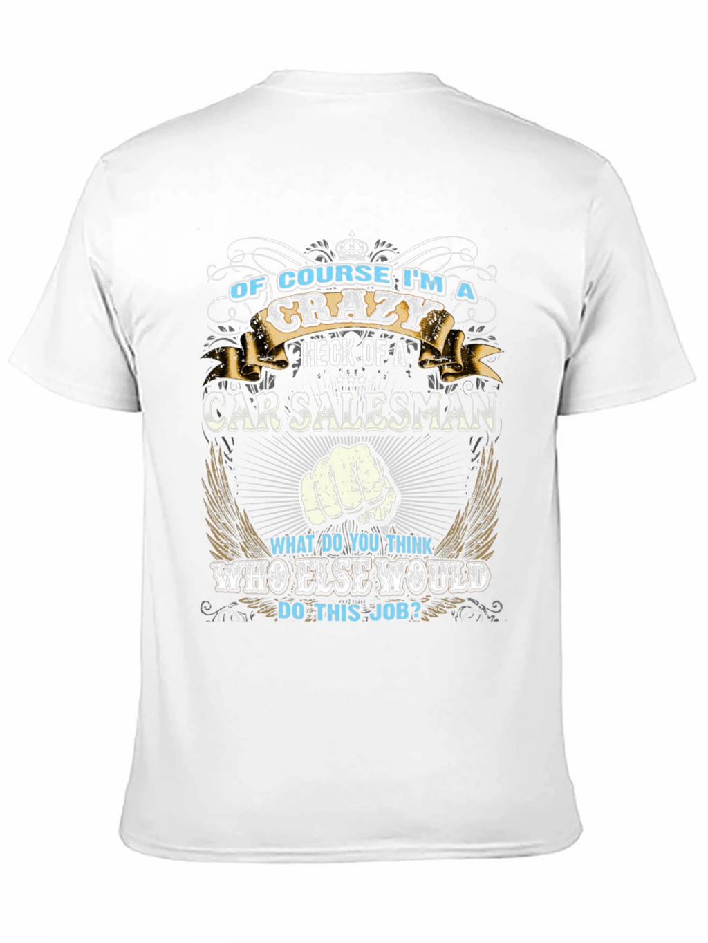 Crazy Car Salesman Graphic T-Shirt