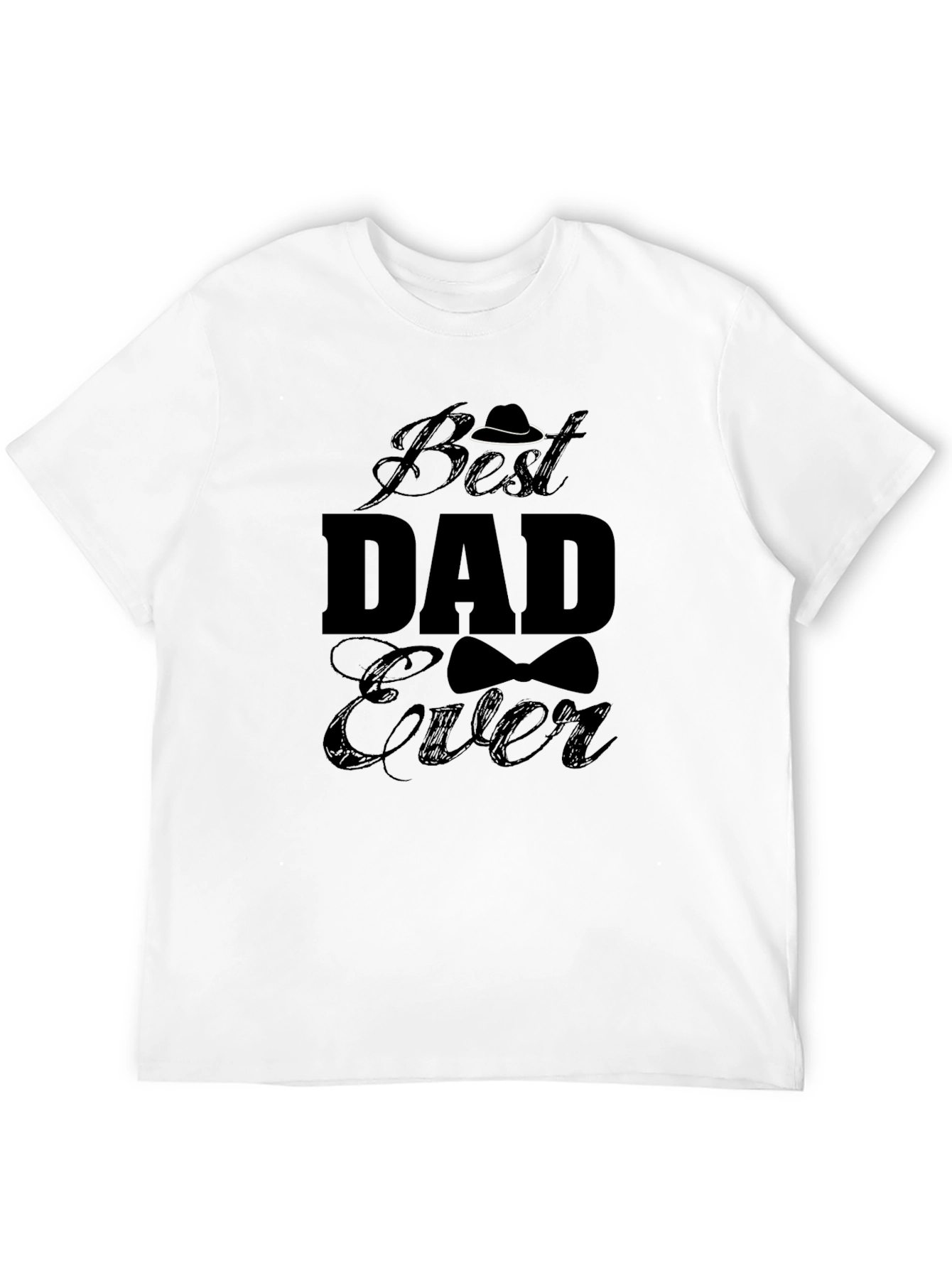 Best Dad Ever Graphic T-Shirt - Fathers Day Gift