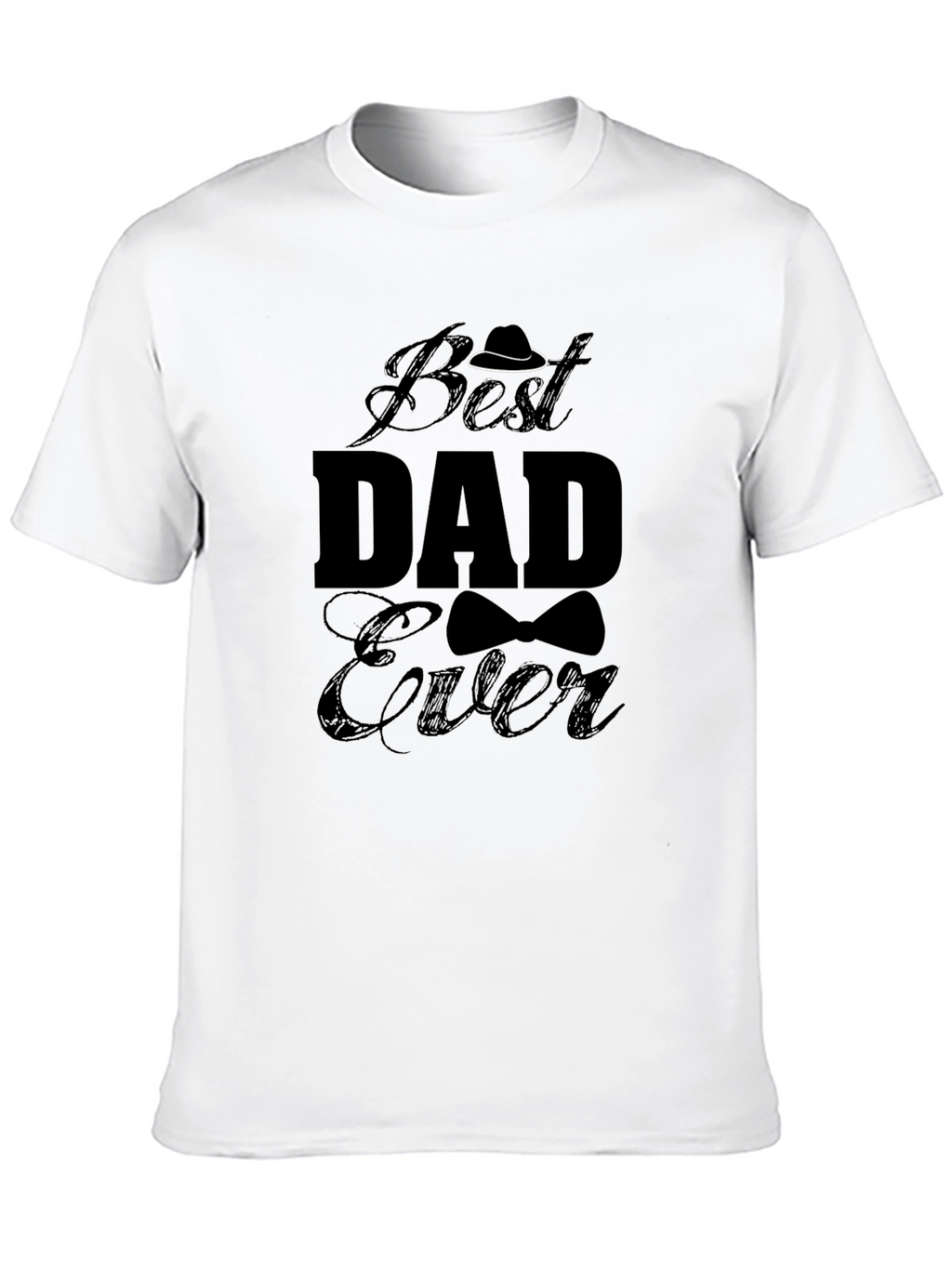 Best Dad Ever Graphic T-Shirt - Fathers Day Gift