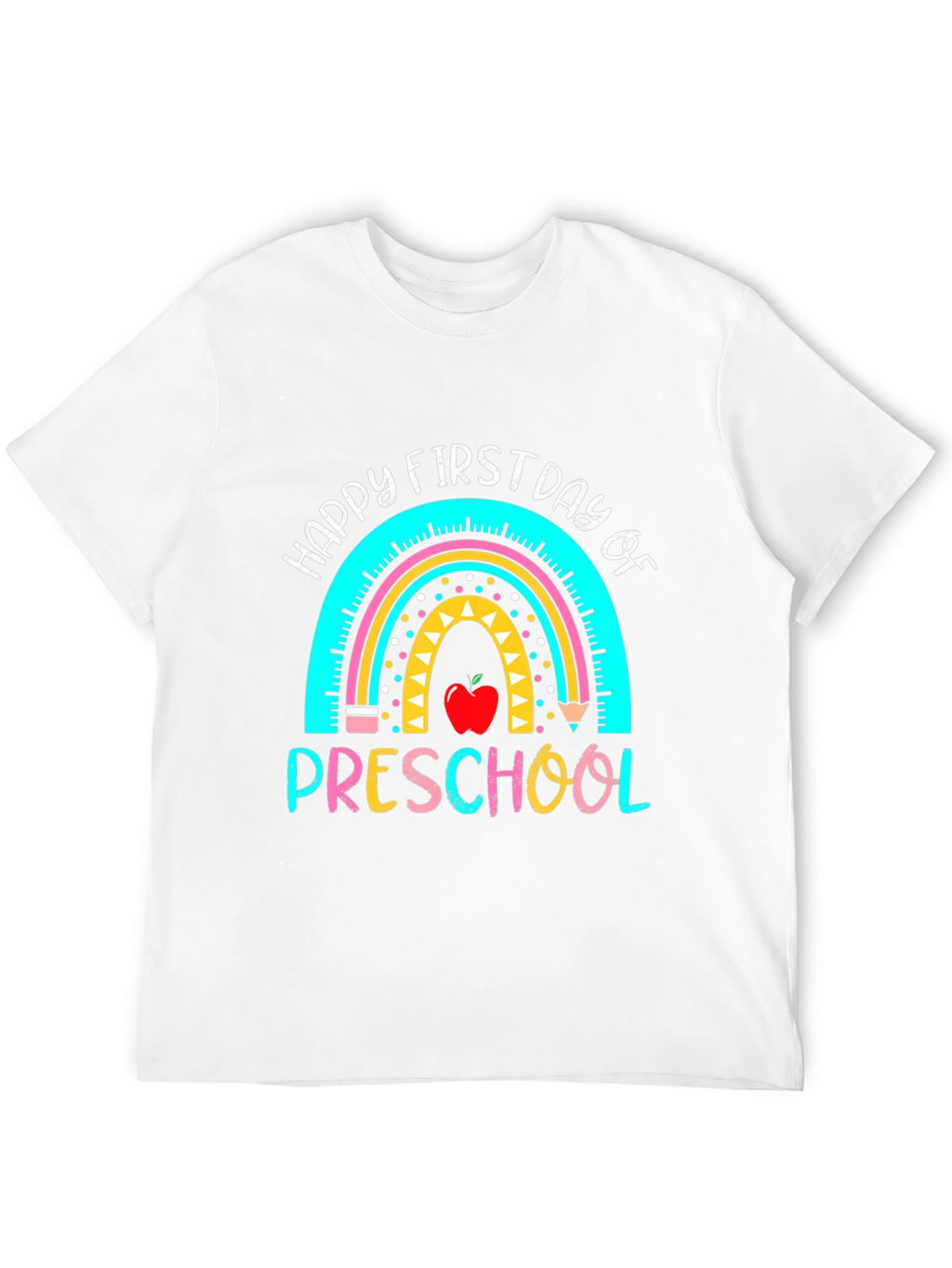 Happy First Day of Preschool T-Shirt