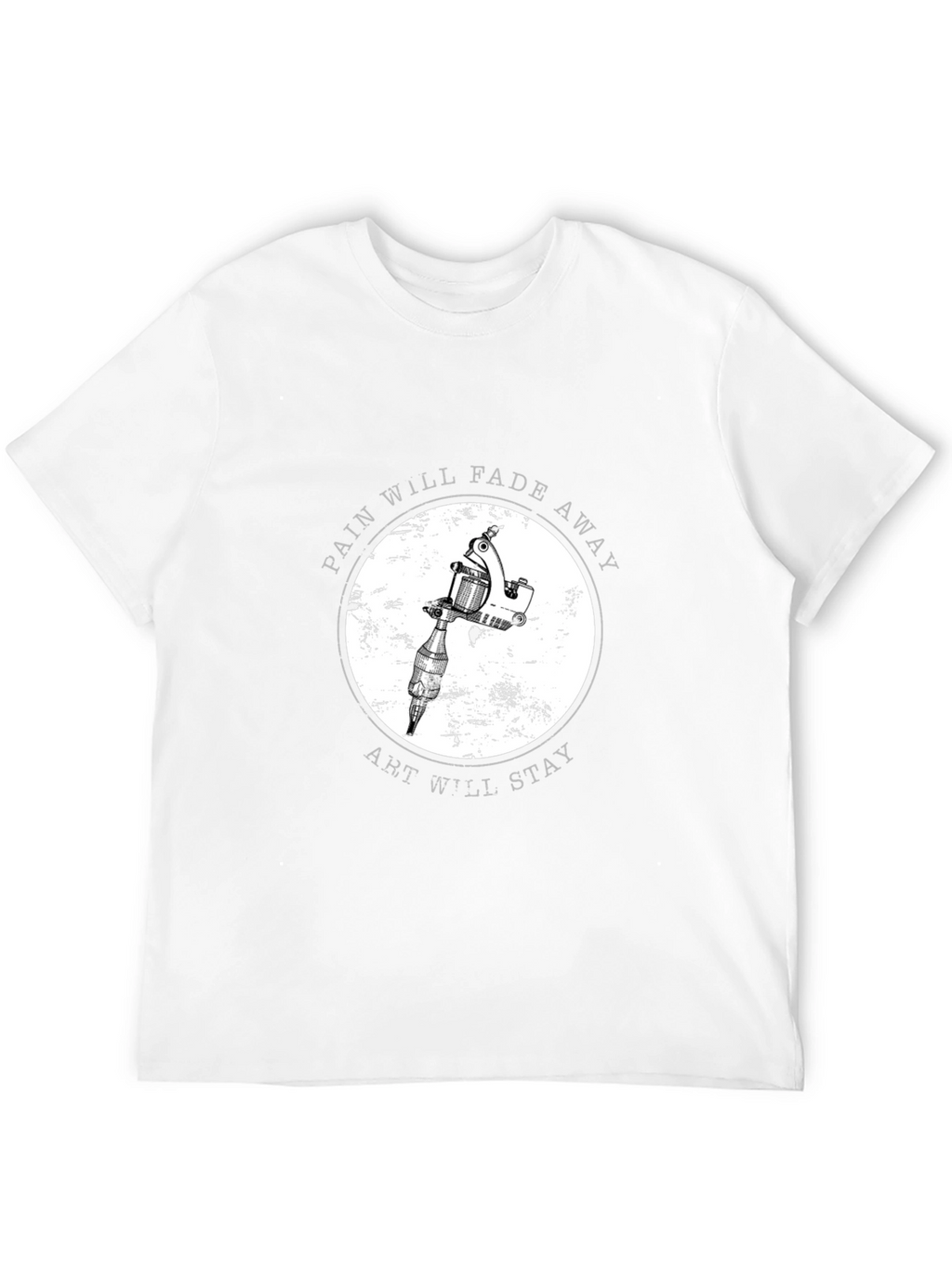 Tattoo Artist T-Shirt: Pain Fades Art Stays