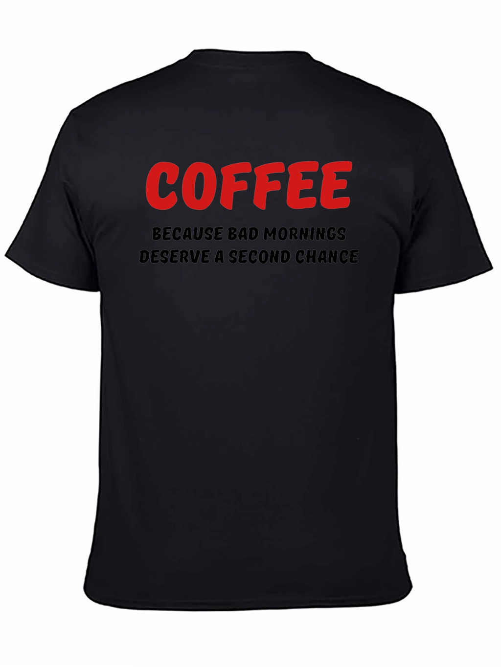 Coffee Second Chance Graphic T-Shirt