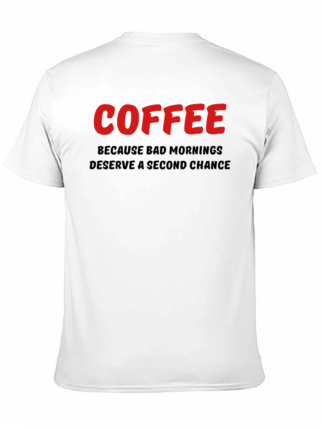 Coffee Second Chance Graphic T-Shirt