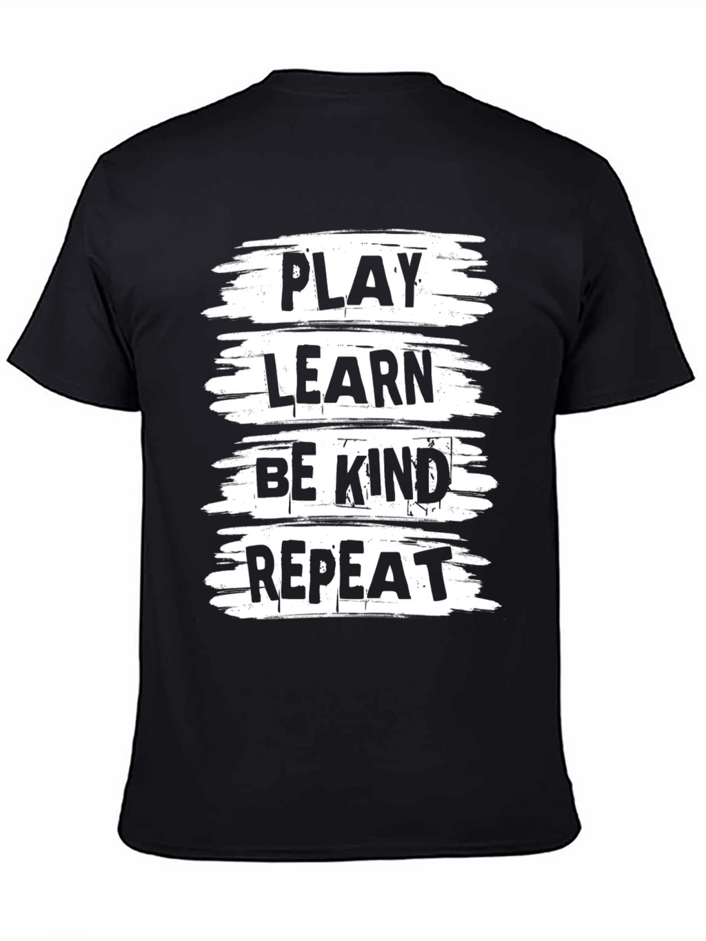 Play Learn Be Kind Repeat Black T-Shirt