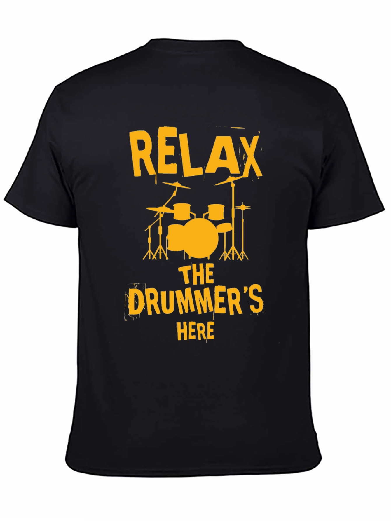 Relax The Drummers Here T-Shirt