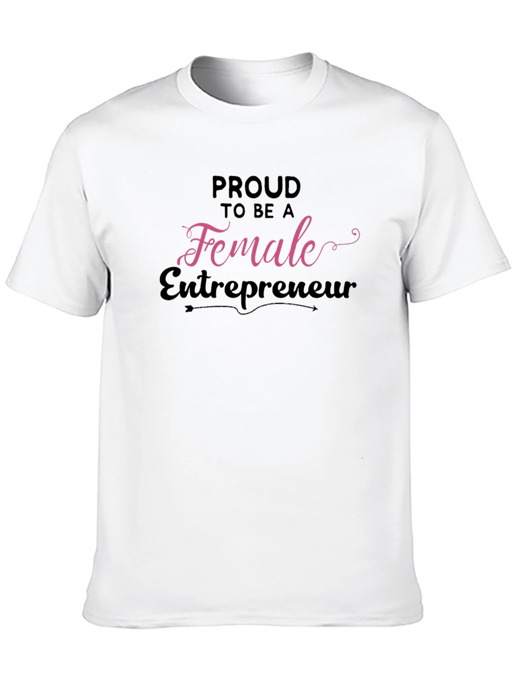 Proud Female Entrepreneur Black Graphic Tee