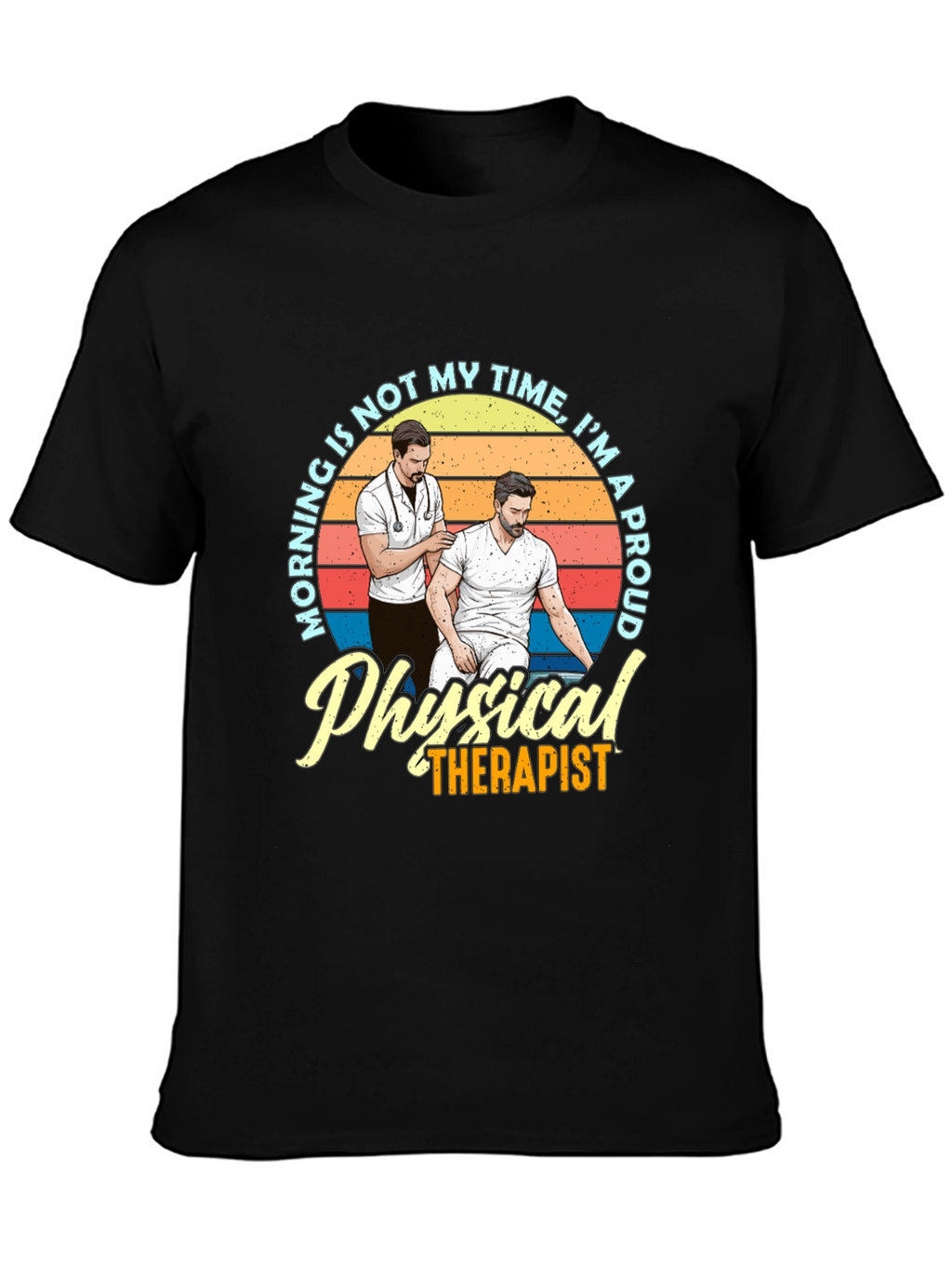 Proud Physical Therapist Graphic Tee