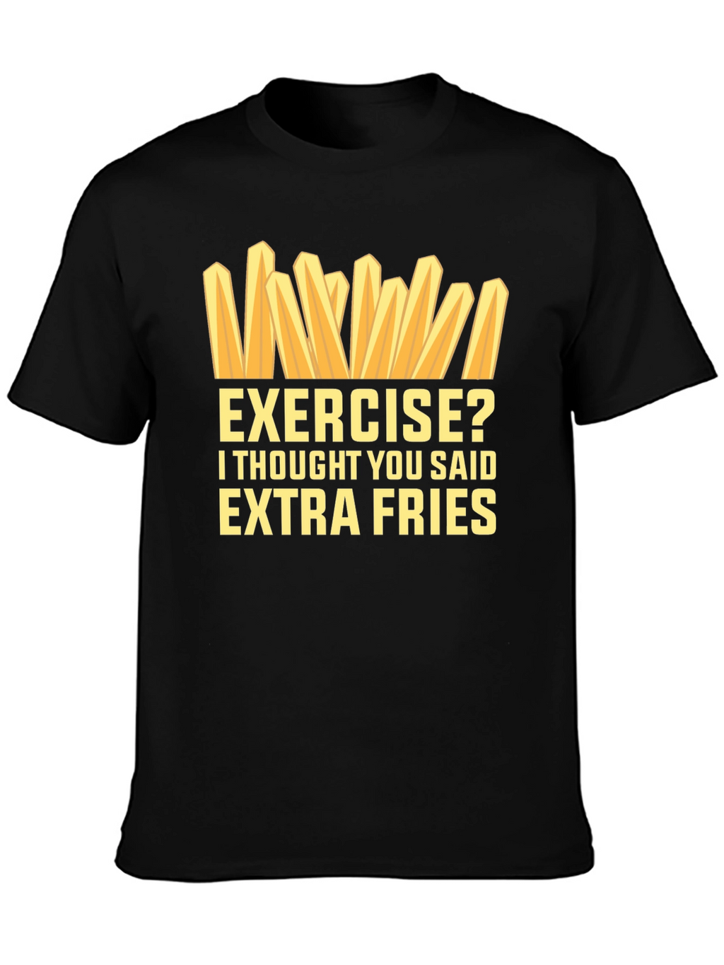 Extra Fries Graphic T-Shirt - Funny Foodie Tee