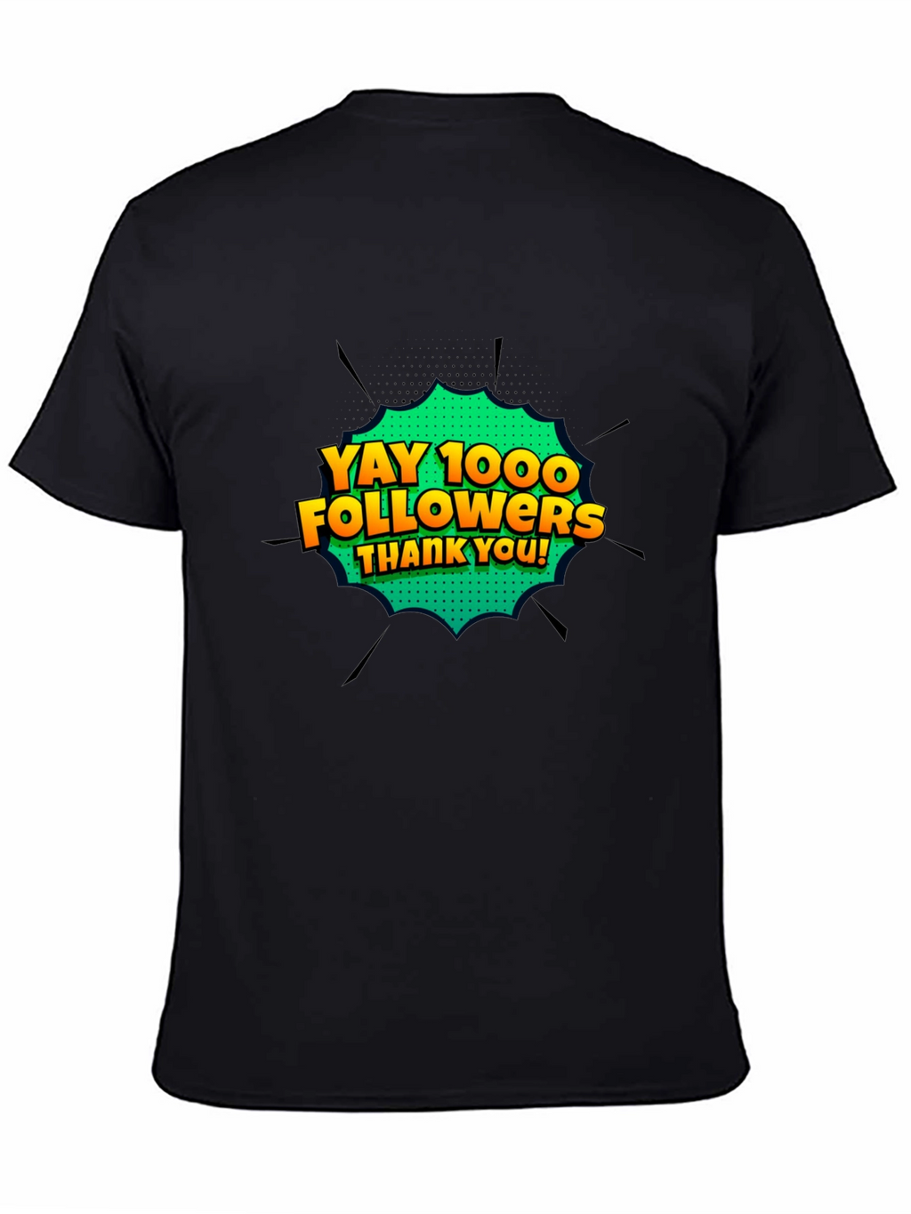 Yay 1000 Followers T-Shirt - Celebrate Milestones!