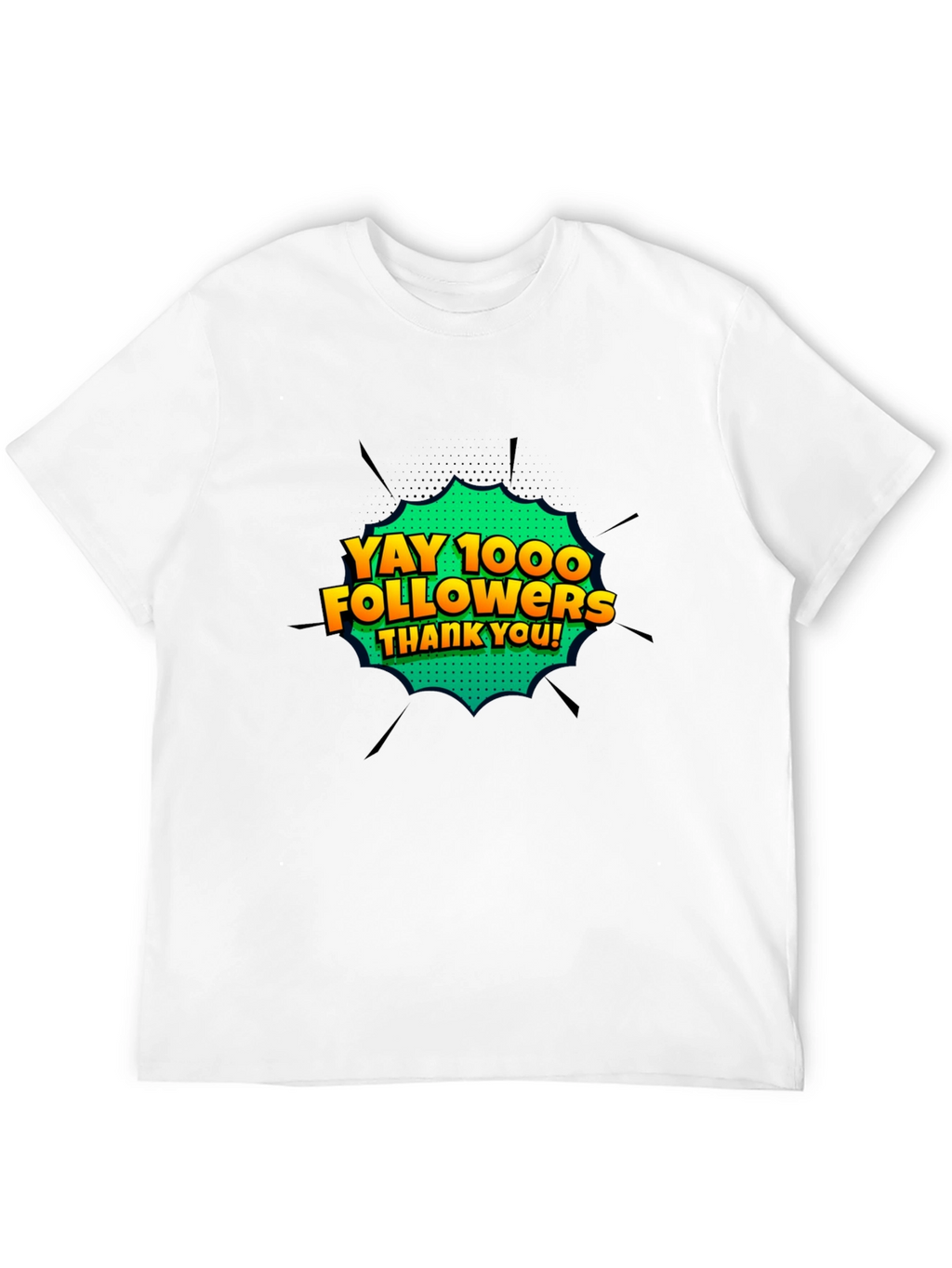 Yay 1000 Followers T-Shirt - Celebrate Milestones!