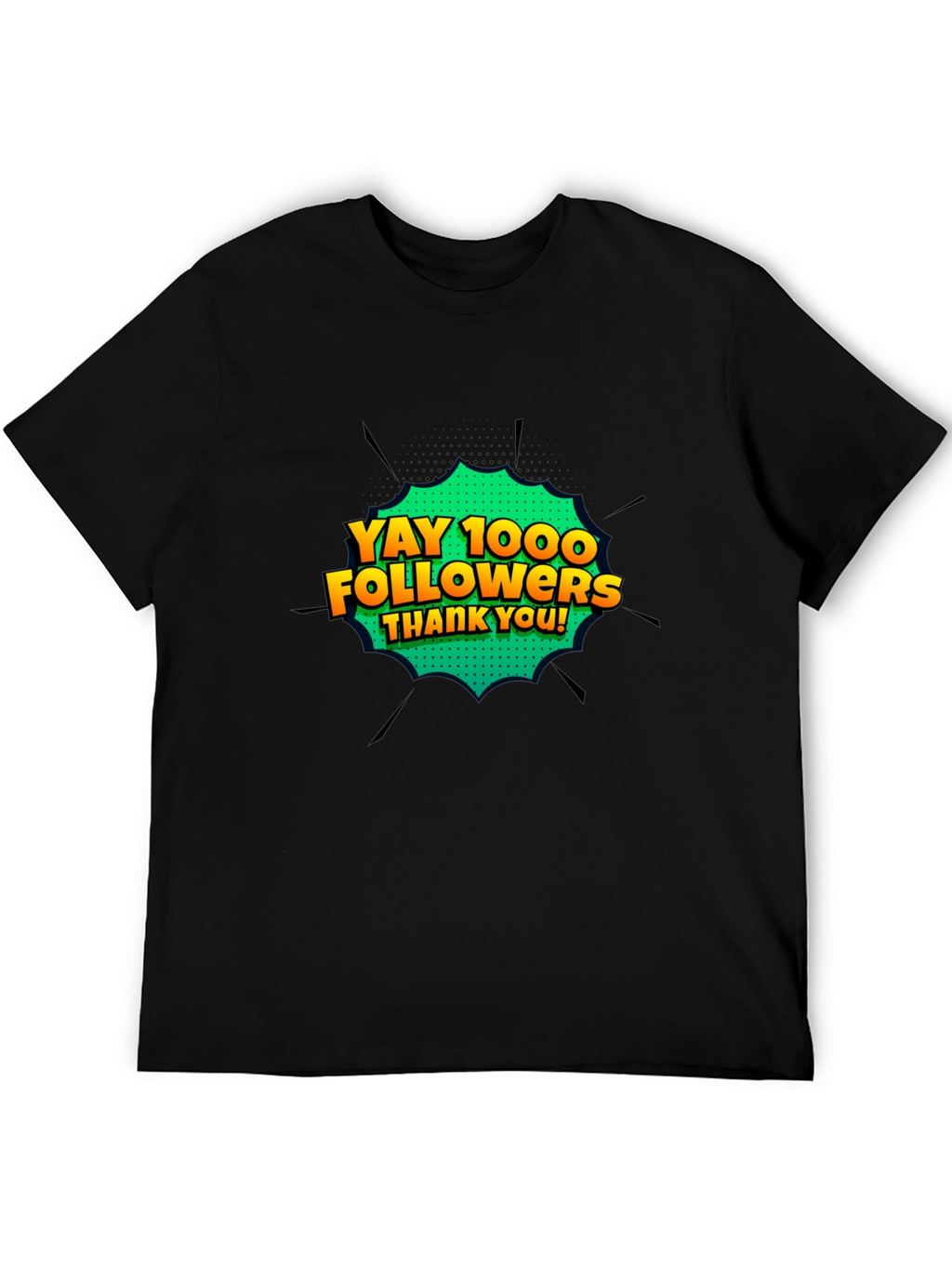 Yay 1000 Followers T-Shirt - Celebrate Milestones!