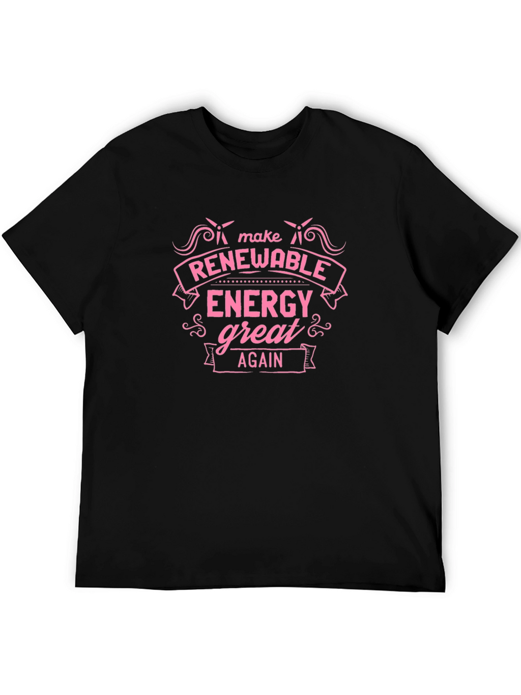 Renewable Energy Great Again T-Shirt
