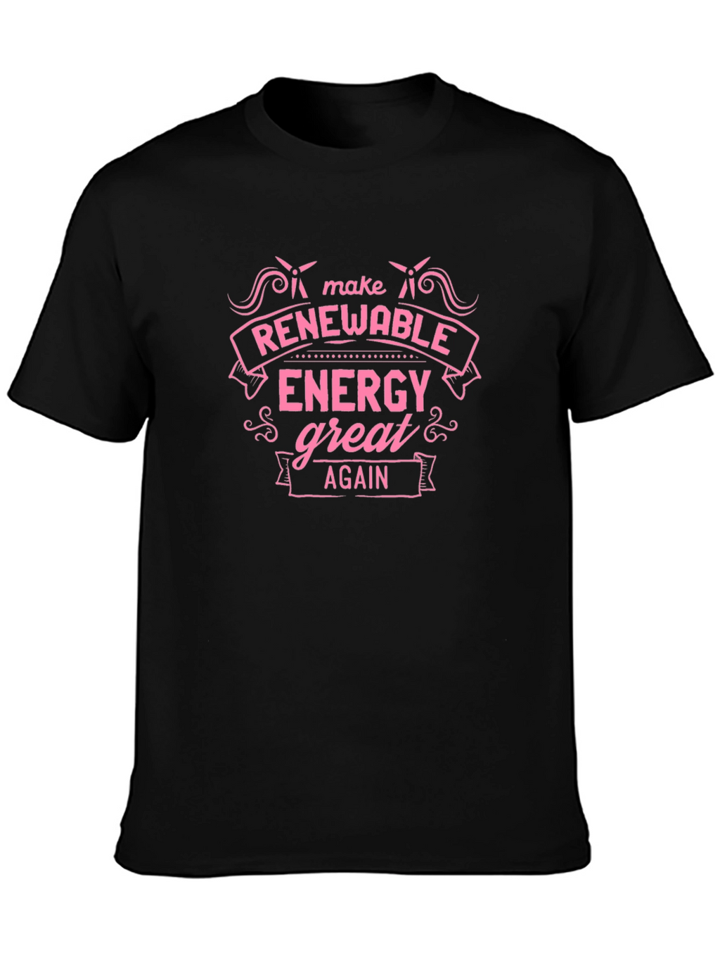 Renewable Energy Great Again T-Shirt