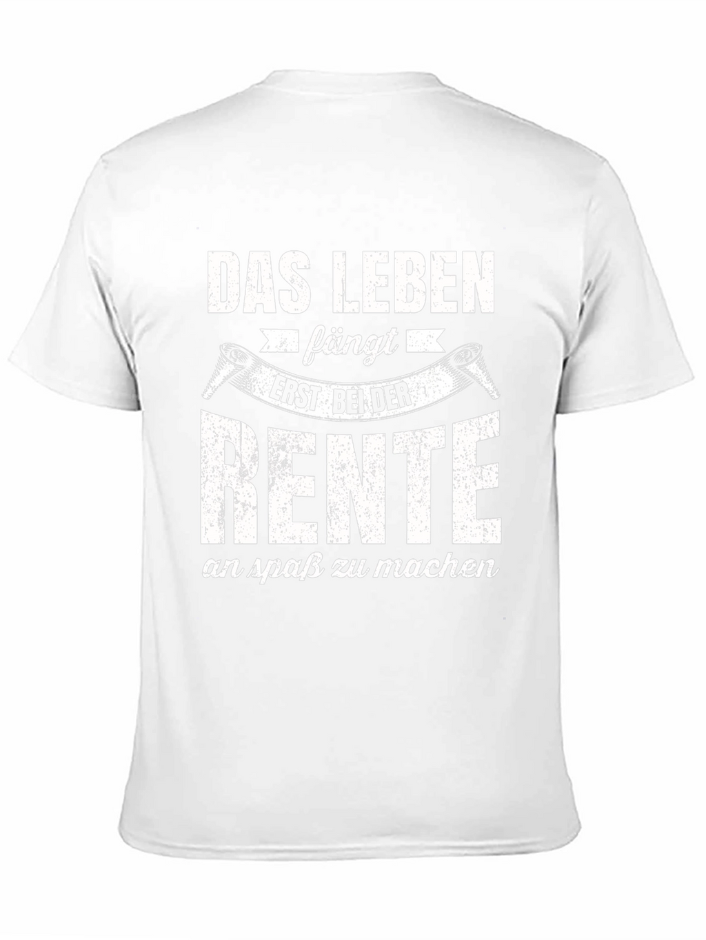 Das Leben Fängt Erst Bei Der Rente T-Shirt