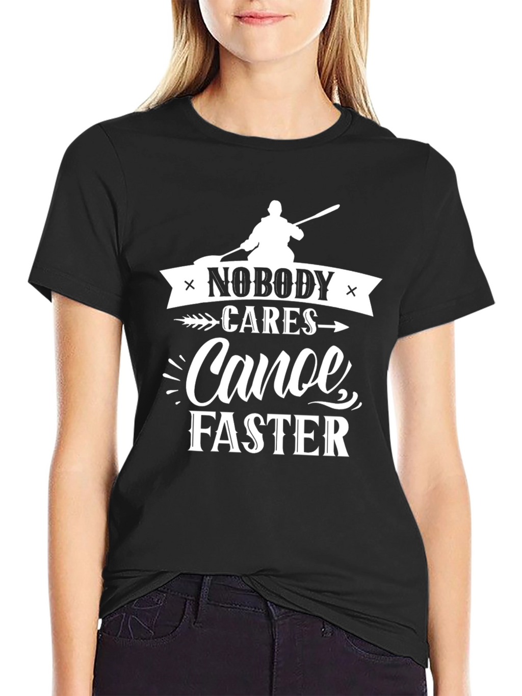 Nobody Cares Canoe Faster Graphic Tee