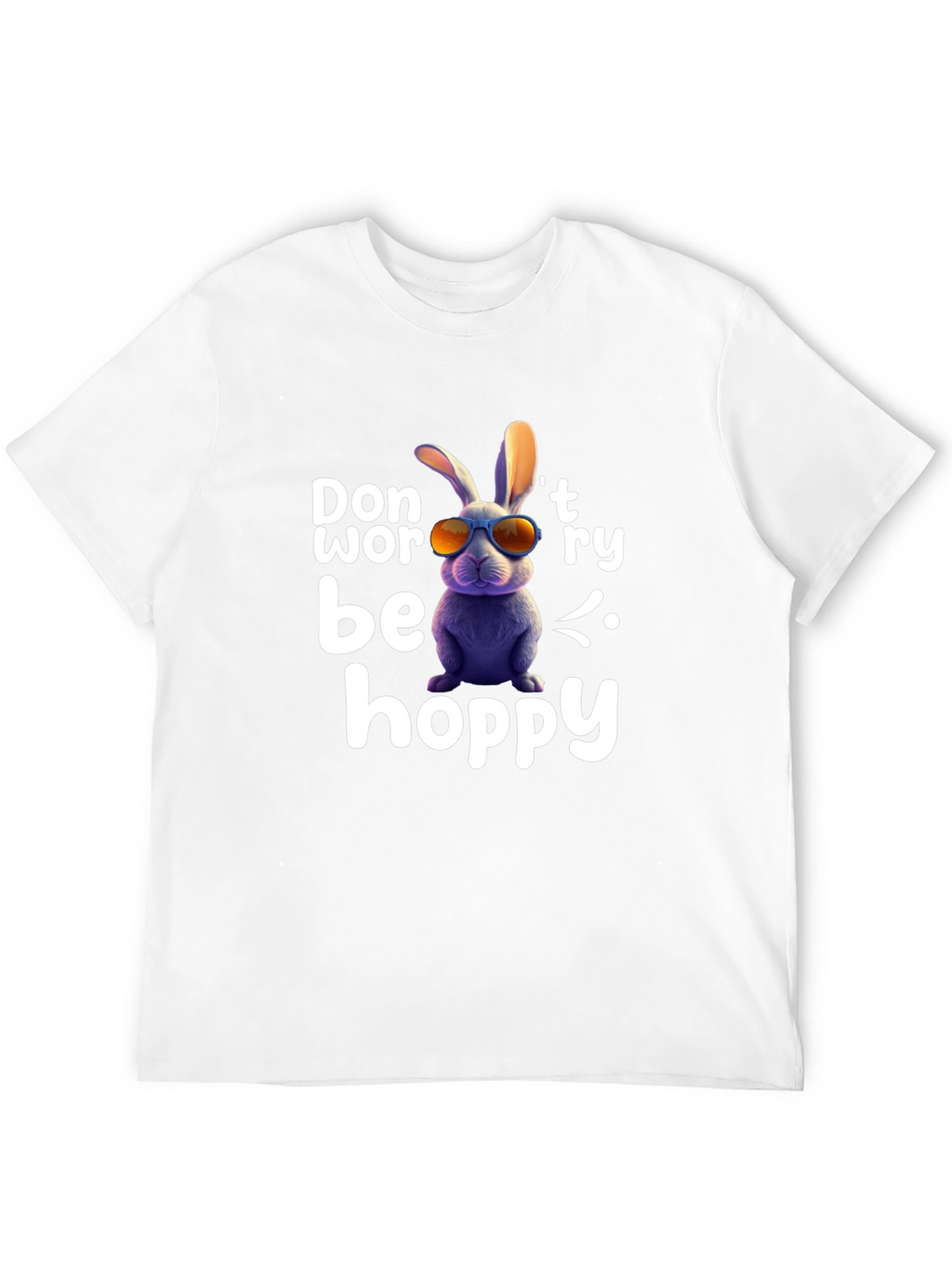 Dont Worry Be Hoppy Easter T-Shirt