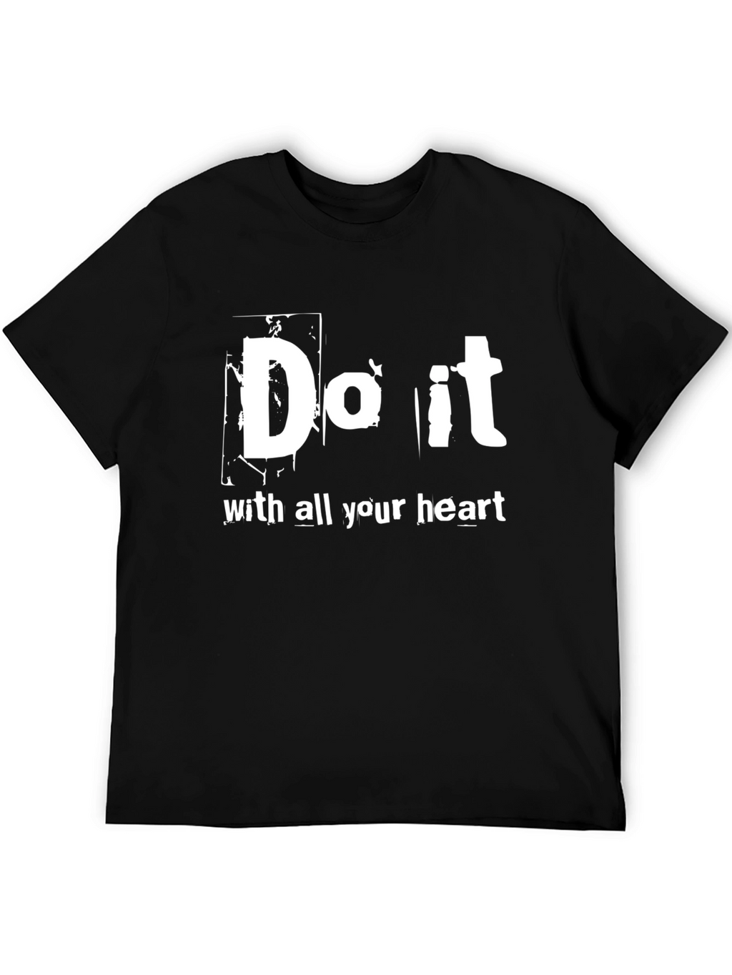 Do it with All Your Heart Black T-Shirt