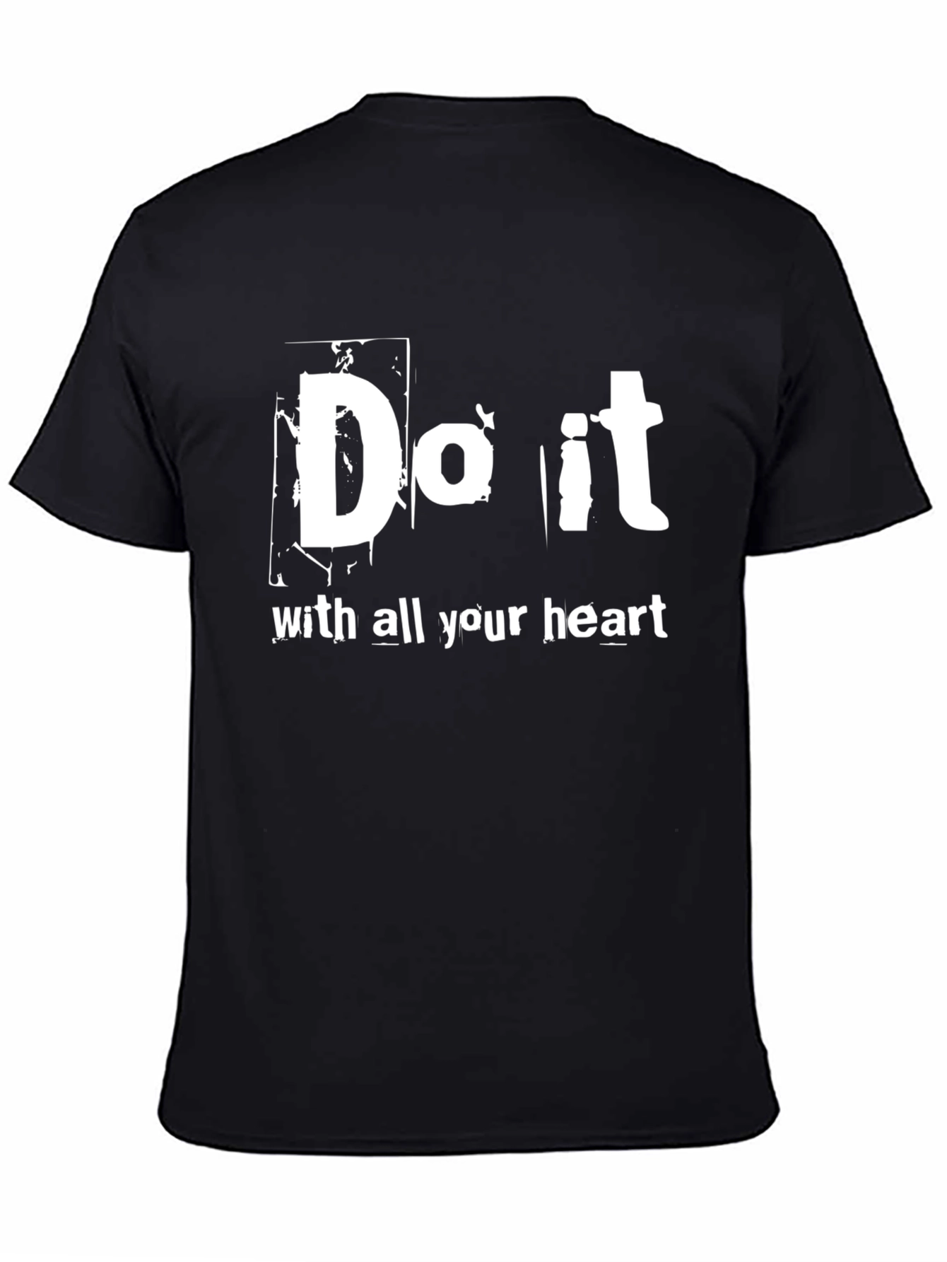 Do it with All Your Heart Black T-Shirt