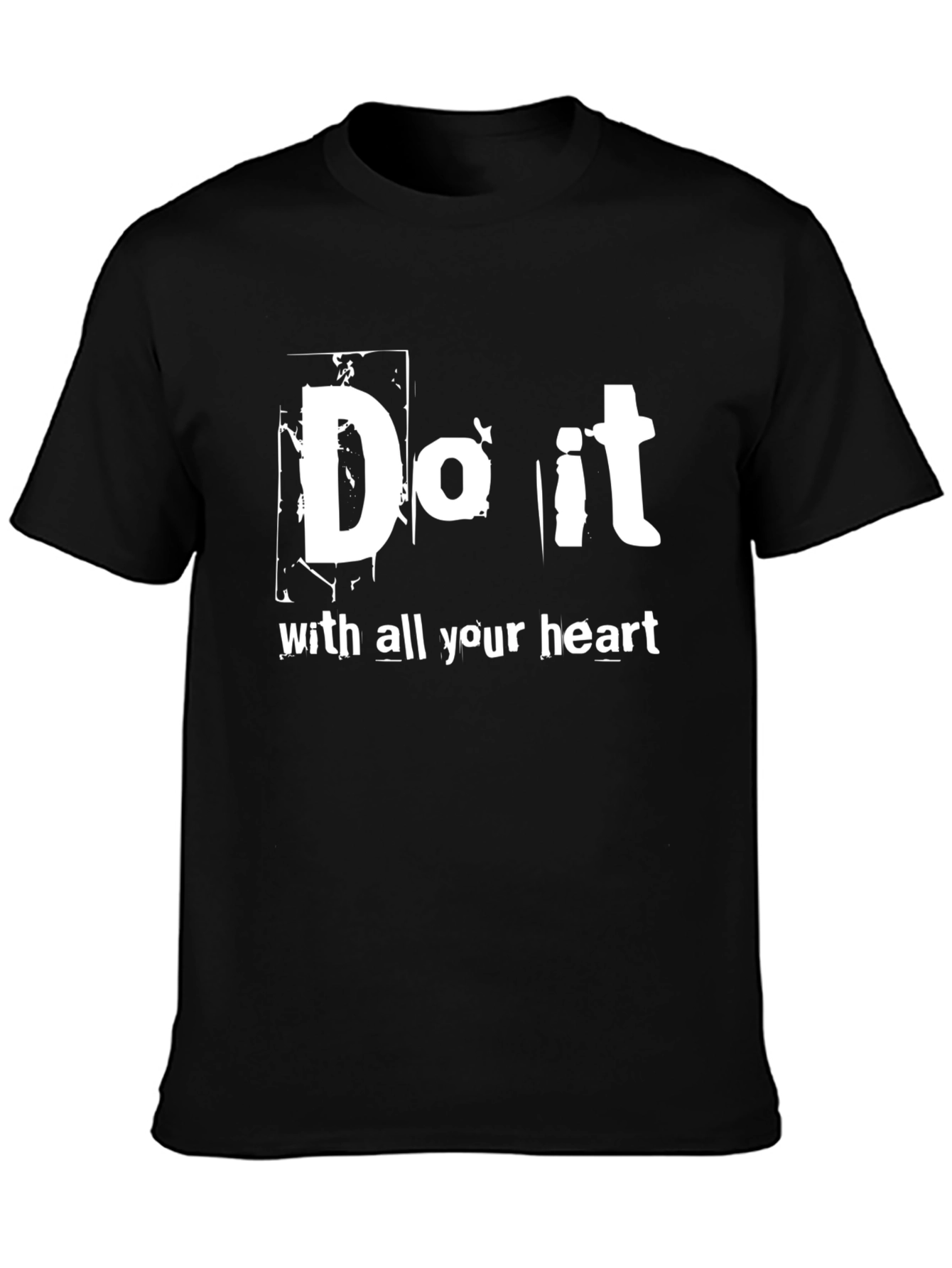 Do it with All Your Heart Black T-Shirt