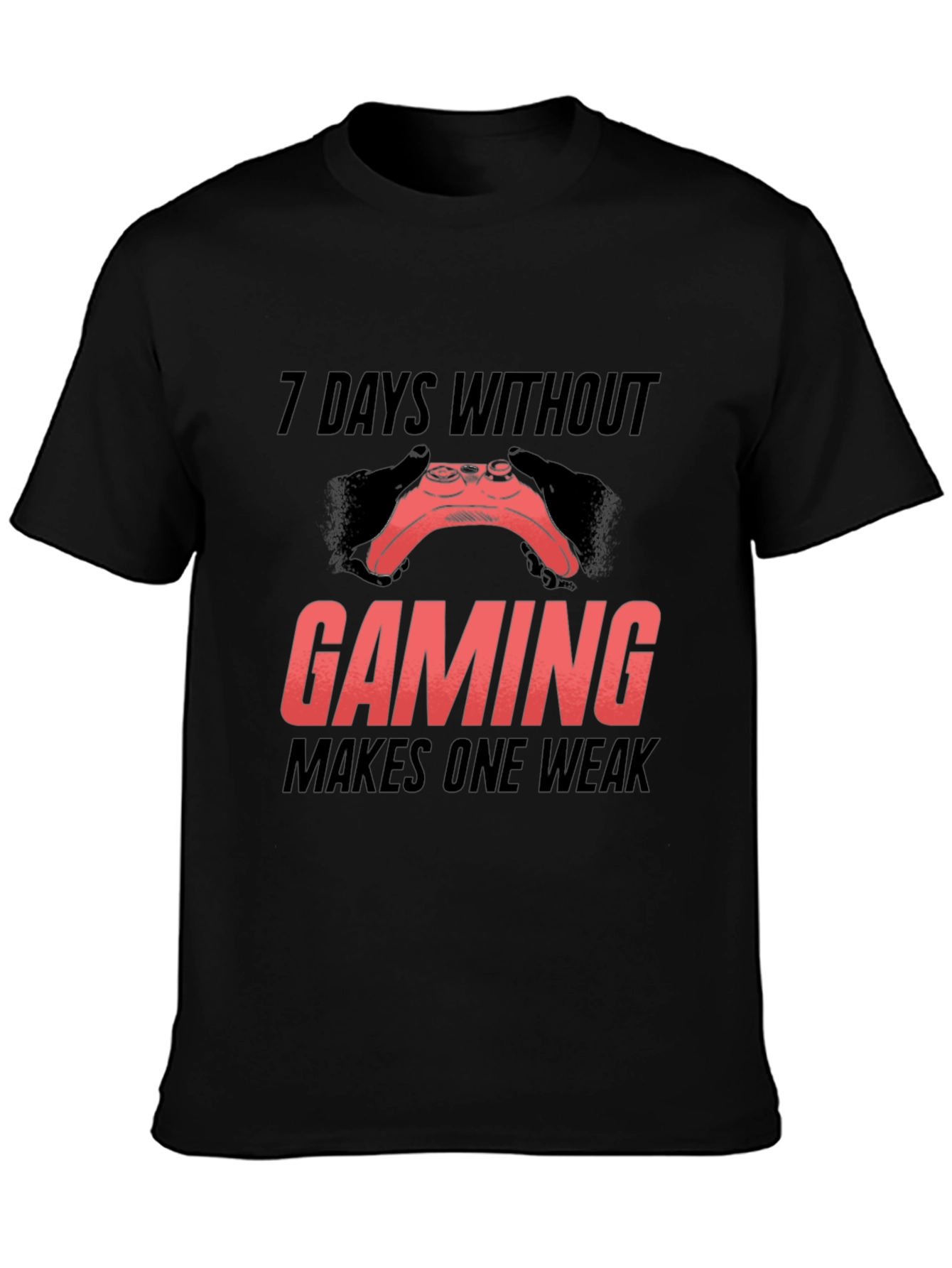Gamer T-Shirt - 7 Days Without Gaming