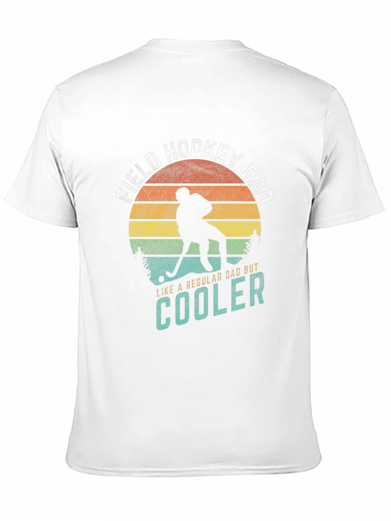 Field Hockey Dad T-Shirt - Regular Dad But Cooler