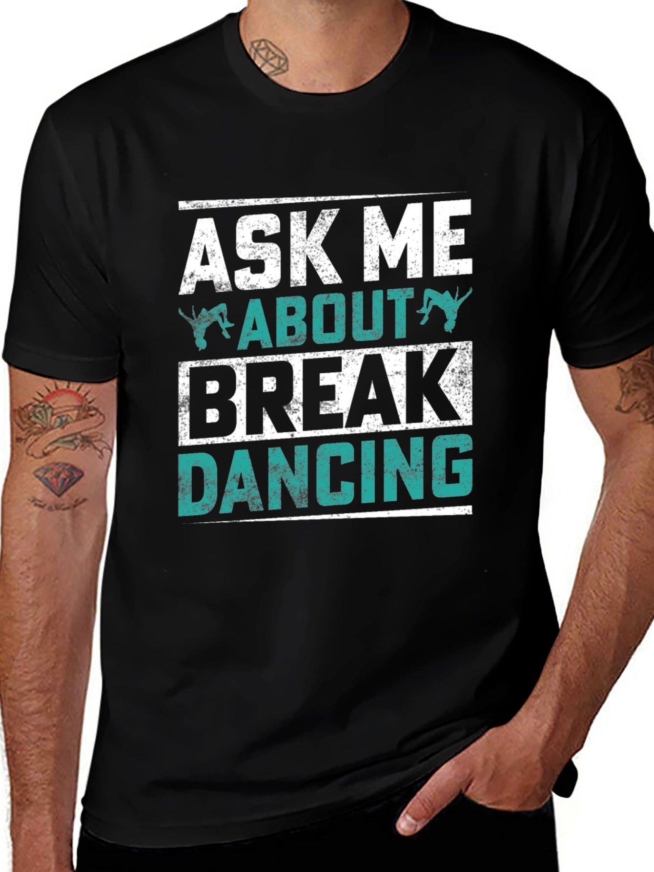 Ask Me About Break Dancing Black Graphic Tee