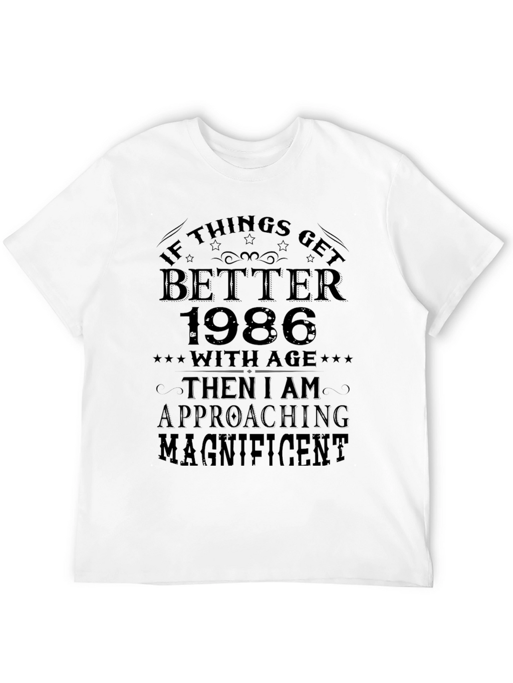 Funny 1986 Birthday T-Shirt: Magnificent at Age 38