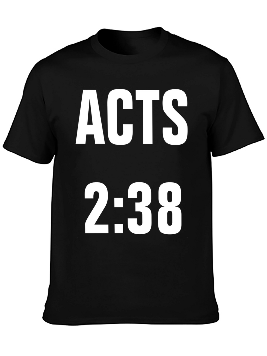 Acts 2:38 T-Shirt - Stylish Christian Apparel